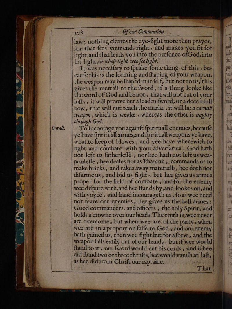 his light,en whofe light wee fee laghe. through God. as hee did from Chrift our eaptaine. | That