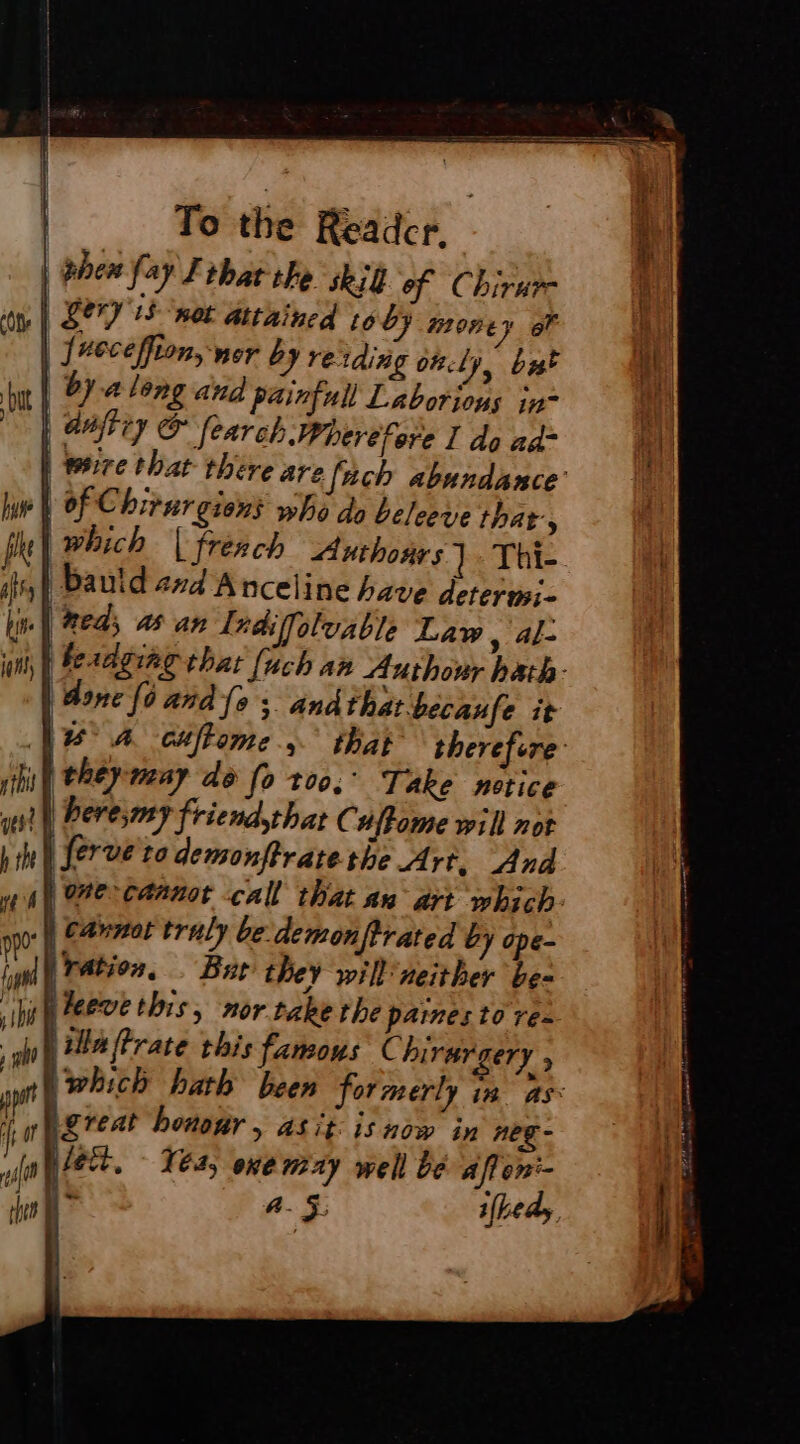 ( i | } one {0 and fe : and that becaufe it cannot truly be. demon ftrated by ope- (ration, . But they will neither be= great honour, sit is now in nee- a. 3. ifedy