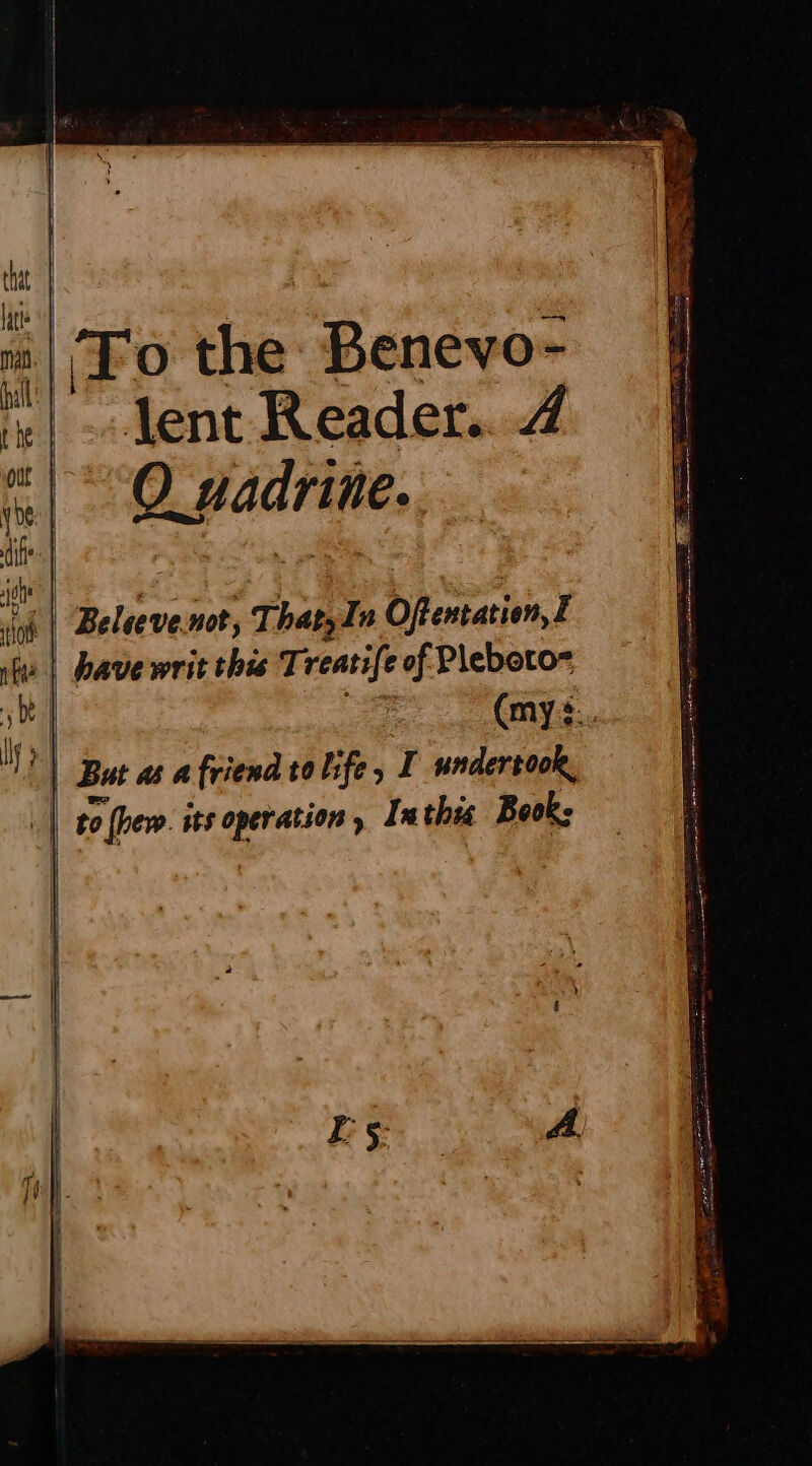 To the Benevo- lent Reader. 7 Opadrine. mer; =e S a = 5 mies ge # F LE SS SS ae aie