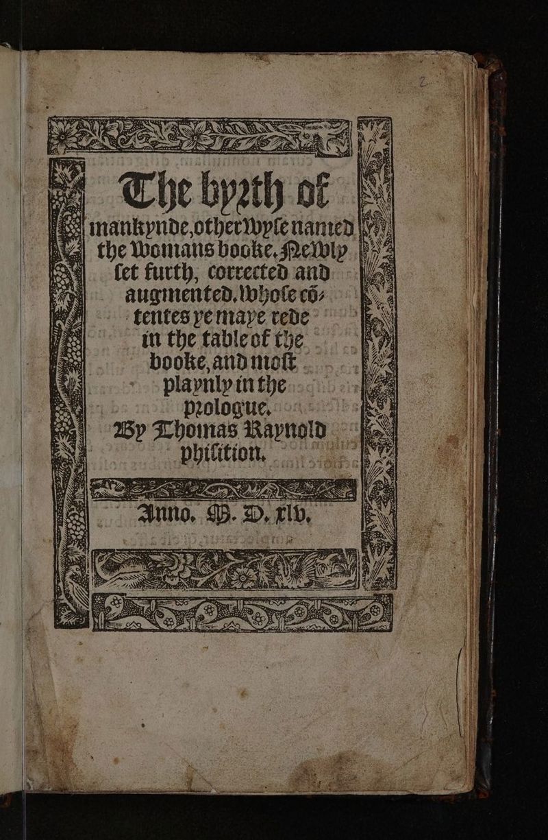 the womans booke. Mel 57 pꝛologue. Wy Thomas Raynold n