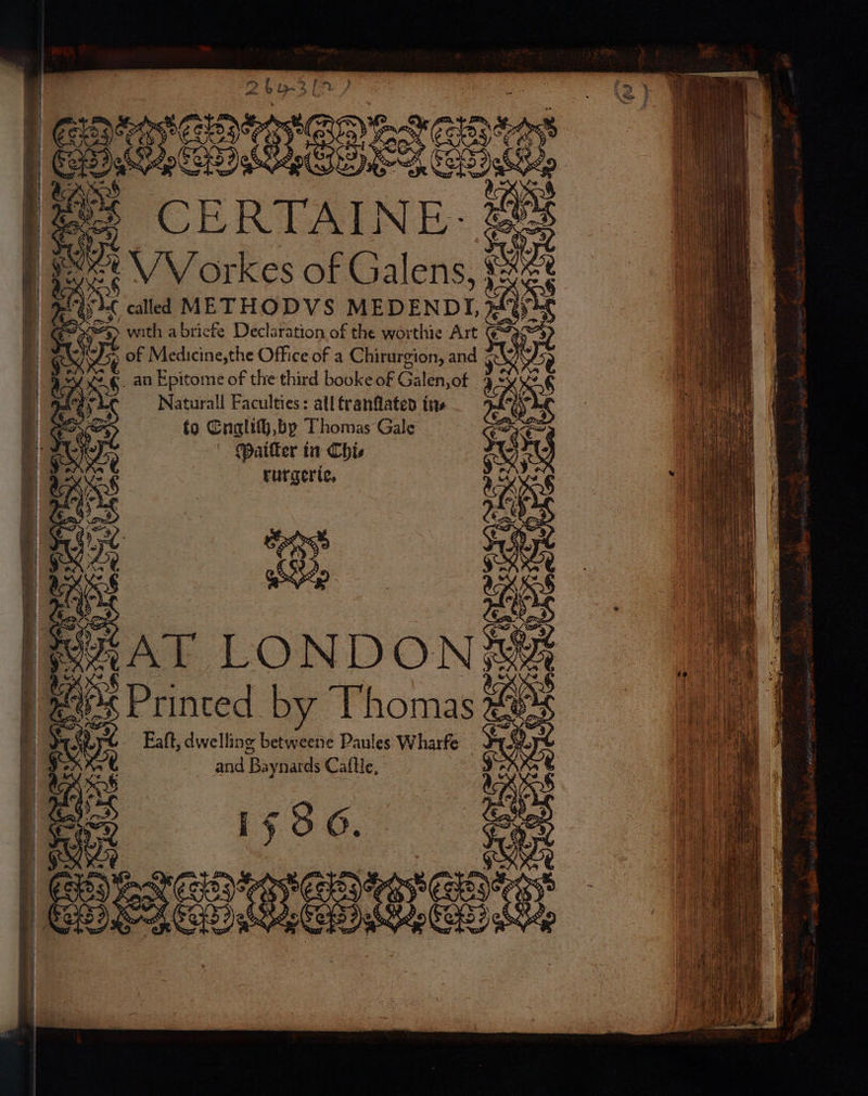 i: 5 called METHOD VS ΜΕΡΕΝΟΙ 2035 η, ‘| 0 0 a with a briefe Declaration of the worthie Art of Medicine, the Office of a Chirurgion, and we , oa an Epitome of the third booke of Ον, οί : Naturall Faculties: all tranſlated in⸗ lass fo Cnalih,by Thomas Gale Maiſter in Chis 8 rurgerie. [RAT LONDON printed by Thomas πως Eaft, dwelling betweene Paules Wharfe 255 and Baynards Caſtle. 9 i . U 7 z . | 3 ; * | 1 7 8 5 * 4 | ' | | | 5 : ei ον ρα 8 A . EGS 17586 „ 7 y 6 : { 15 1 | τι μή Faia ag va } { πι | 2 : &amp; η or ών 4 * A | 4 ‘ x 9 ASE ii 1 ee &gt;, Ky 1 2