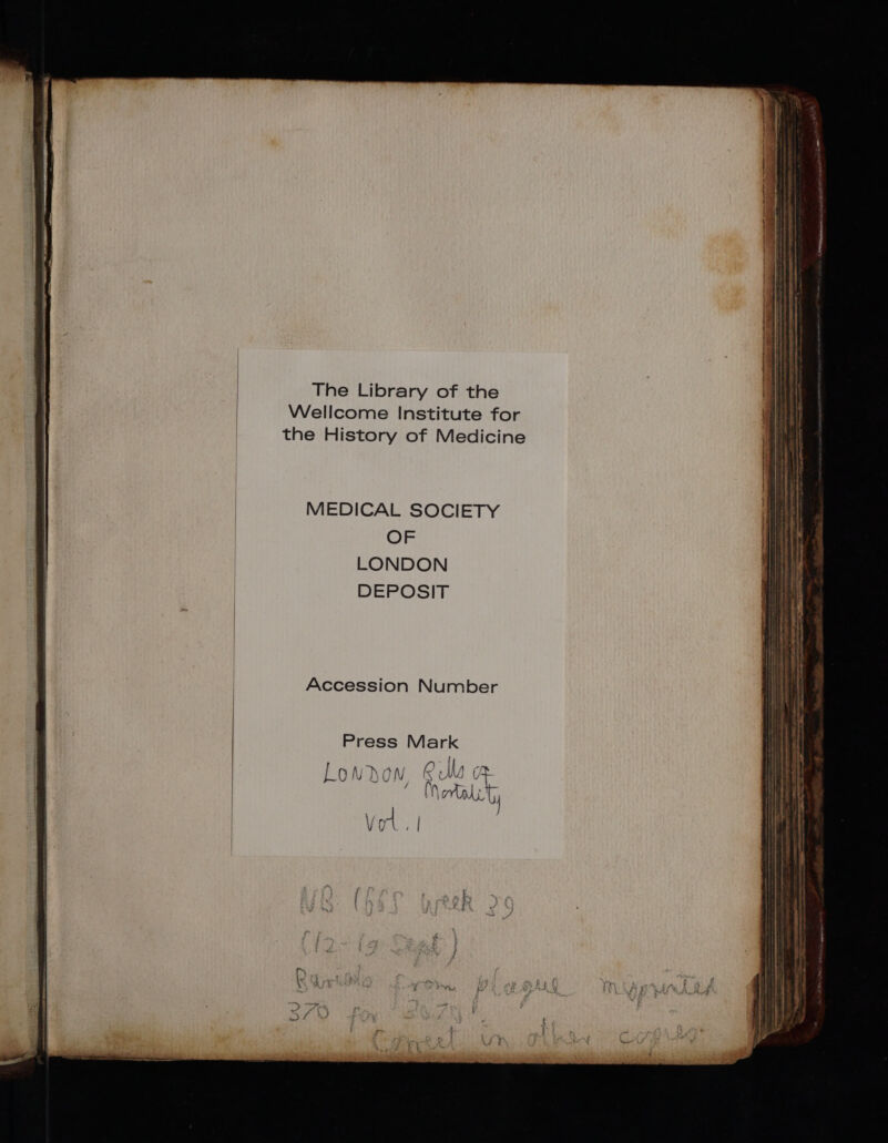 MEDICAL SOCIETY OF LONDON DEPOSIT Accession Number Press Mark