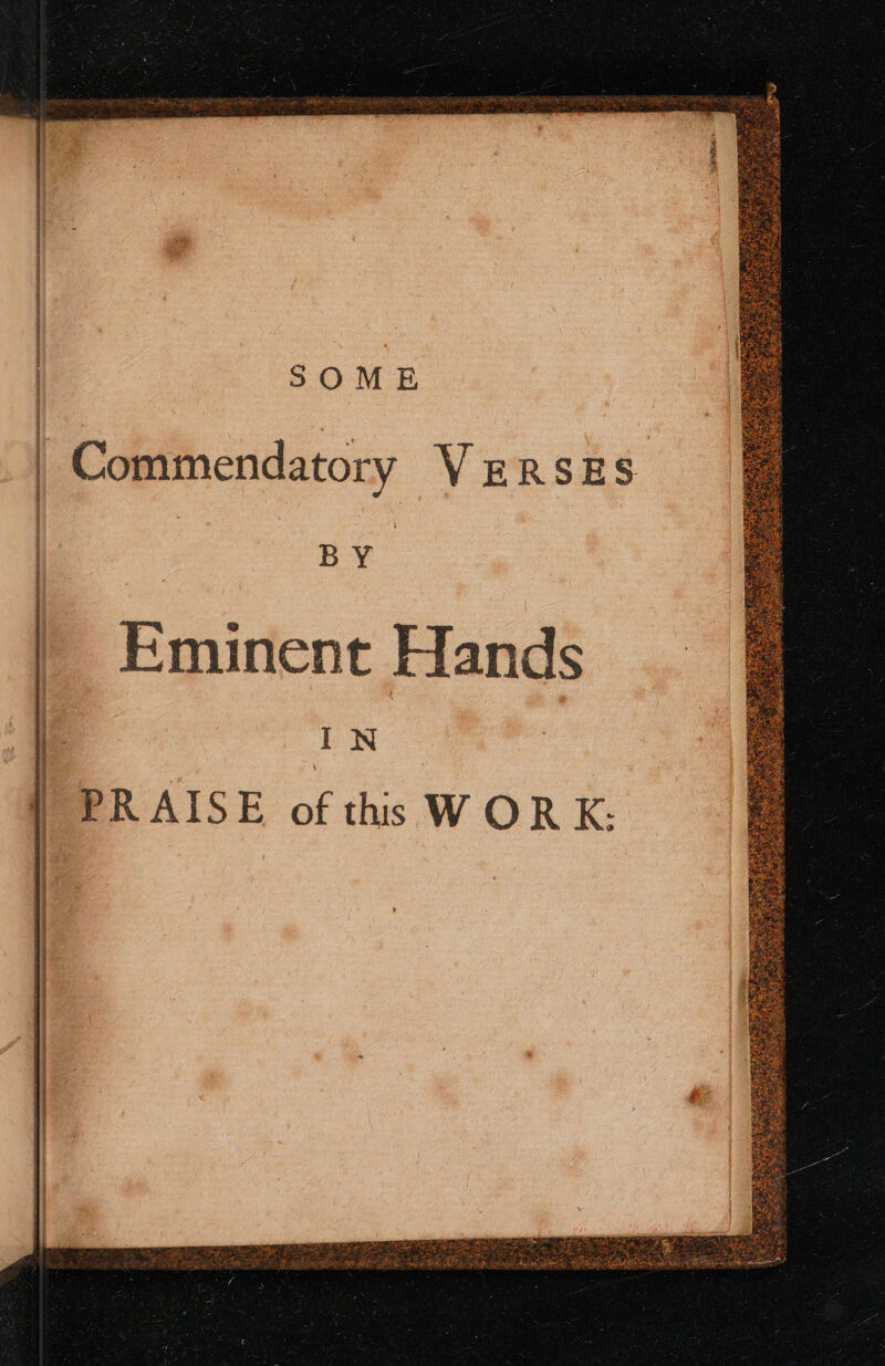 a BY Eminent Hands IN PRAISE of ths WORK: