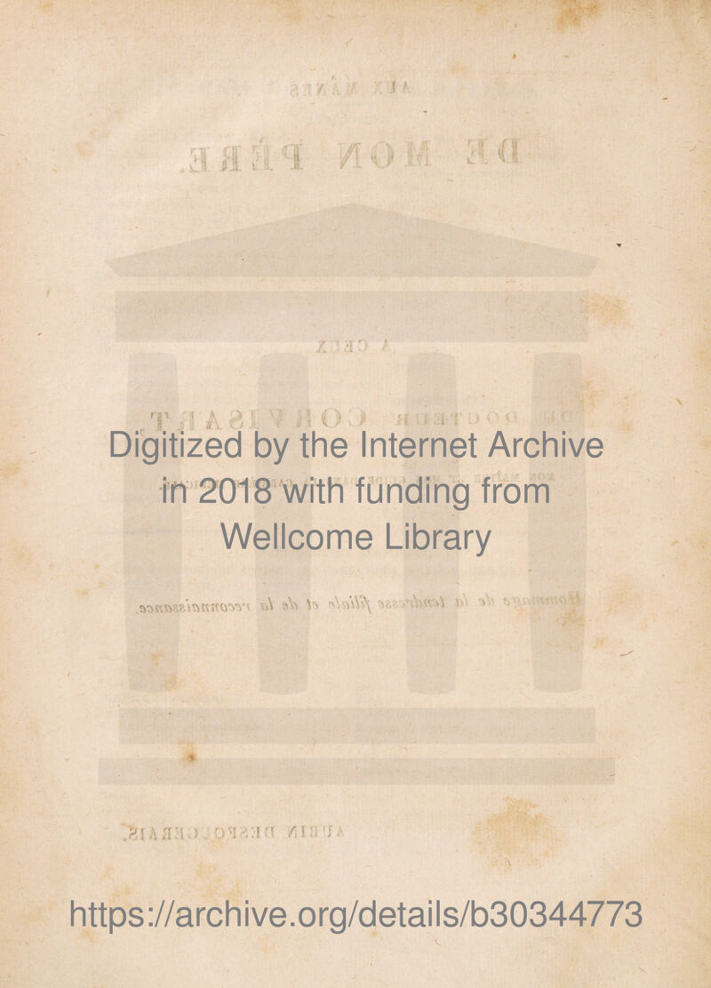 s J a Wellcome Library i*\ A ^ *WiVi\ vàr.-nW^ $ - '**’• “!;;: i https://archive.org/details/b30344773