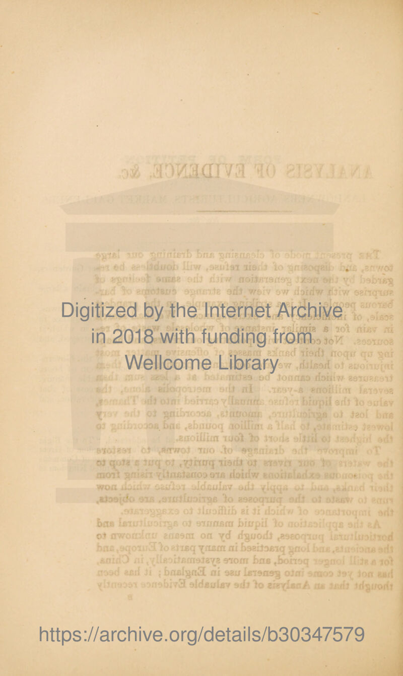 / i in 'Si^ 111W ,fj.' ;■:»! i •!iSS^ t'iiJ i. ■ ■Kii.t.»-''r3r '' '' ; xl: ujiffixs jb 'i'j k X IHrlOElGtoJo^^ K. i ci Tfr^/il Tv r ^'^ '7 . ■ T i : ' -'I;/-:' ' = ' ^ 'iCJ., ' 'T Wellcome Library« A'i- ■' . .•• I '.>)!' y-,j.. ® • 'H * n : • * ’ ‘f*;- *!• W ' 4 r UlI O! ’ 5 5 Jtrq r.j ,7:.jcr4 .< -m ■ ^loi^h Y;l^a&laxTo >0'?/.-a:>ir //♦ y?oa ii^ ^x-.'V .exa}l£j:jv‘9i; !• ■ »'x, * 4 * j ; * .w ii 1 ,' i i *' • ’ » ' Lcrr ir.- ----j ''siifJGi'j ij}Ujj,: : _■ = r ;\ 01 fuc^rn on yd d ■w lw':i. K>^Tl£q ^OBrn ni b35il0/.7'7 _r:. ; v.^ , : '. : :iV) .; . ■ Uk ;a£fn‘3l2Y3 ^loxfi bne»br '7'; : - :■ ::>■ r ; > * * 1 n . bfl£l)^n3 ni 32u Lt-rens-a '-’:t 'u • • ’ » i^>rj ' . '. djit»ii7 to *y .'i '.' /I? 5d^jK'>di ( https://archive.org/details/b30347579 /