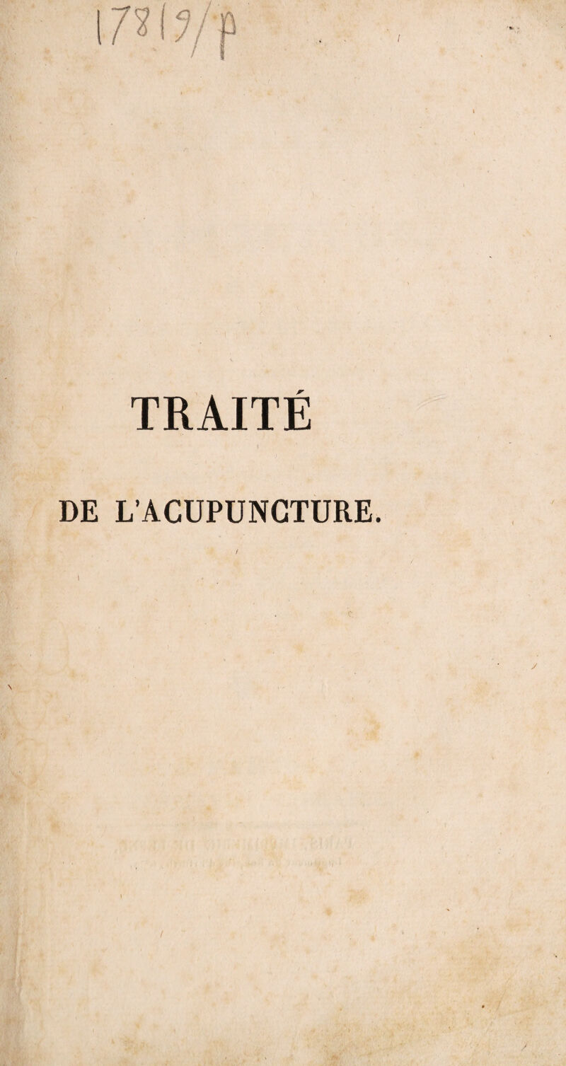 721 ?/ TRAITÉ DE L’ACUPUNCTURE.