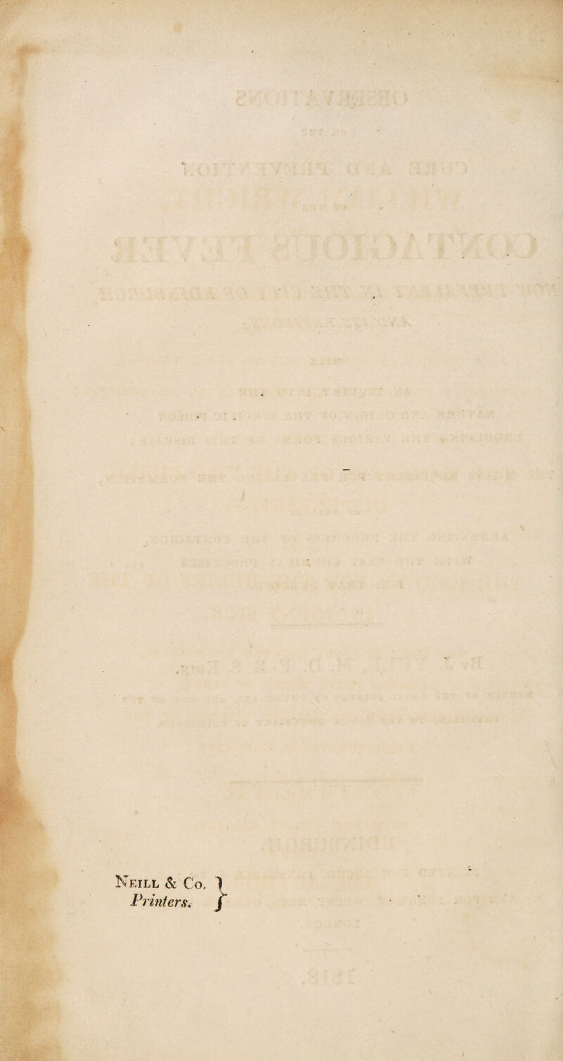 Neill & Co. 1 Printers. /