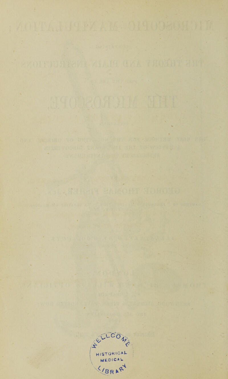 ^c°% HlSTOH'0*U MEDIC»'- ^/BR ^