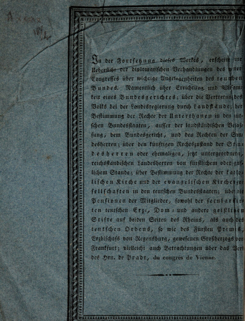 2° bcr , erfcfccin lUHifab* C'cti bipiomatif$en JSerfyanbiungen bc$ Mffsq £ongreffe$ nbe? ttMcb(t$e SlngcUa^citeu bc£ teutpr 25unbe£. $flmentfic& nber €rricf>tu«<*. unb Stratu f~ * fcit einc3 $ u n b e 8 g e r i d) t e $; uber bte 23ertrctmi(be$ 53oIfi5 bet bcr ?#nbc$rc$ierung burd) SanbfMinbe', bcr SBcftiniitiung bcv 0\c<i>fc bcr Untcrtlxiuen in ben \uU fc&cu ©»nbe$|fa<tfcn / auficr bcr iaub|fanbtfcbett SBeiaf/! fung, bem 2$»nbe$gcri$t, unb bcu fft-efyen Der ©ttu be^bcvren; ii bcr ben funftigeti SftecbrSjttfanb bcr ©tm/ b ( 0 () e r r c ti ober c{)cnuiligcn, jc$t mtfcrgeoibnetu, rcidjtfffdnbifcben 'SanbeS^errett do» furjllic&rm ober gtif# lic&em ©tanbe; iiber $efit8trimn§ bcr Oiccbtc bcr faf|§ lifcbcn $trcbe nnb bcr cD<uigeIifd)cu ^trc^cifc; feUfcfuftcn in ben teutff&en 2ni»be3j$a<rten; ubej m ^cnfiouen bcr ^rtgliebcr, foftobl bcr fecular i r* ten taitfc()eu €r£)om i nnb mibcrc gcifHUetr ©tifte anf betben ©citcn bes OftjeinS, al$ au<$ be$| tentfc&cn CrbcnS, fo tt>ic bc$ gtirfTcu 33rtm £*r$btfc£)of$ dou &cgcti£6urg/ gemefenen ©roj?f)er$ogSbcr granffurt; t>tettctc£i aut# &ctra<#tnugcn iiber bag %i1 bes $nu bc $1* abty du congres de Yicnive. . - r4Z- ?- %: ..:5X,’>< •-&ASwjarZij.r i r. • CiiVl' - ••• V:X'x: ■ -T’’. .