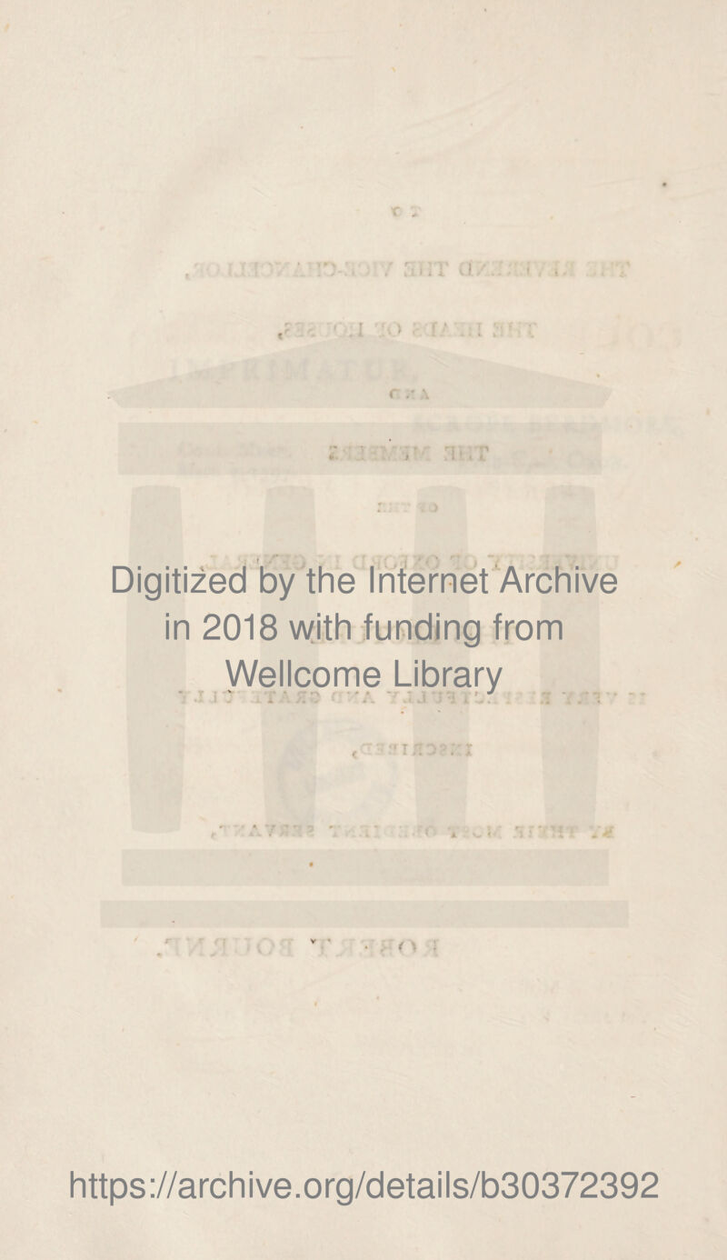 r ‘ r .• \ j J i. Digitized by the Ih1:emet Archive in 2018 wjth funding from Wellcome Library M T / i S https://archive.org/details/b30372392