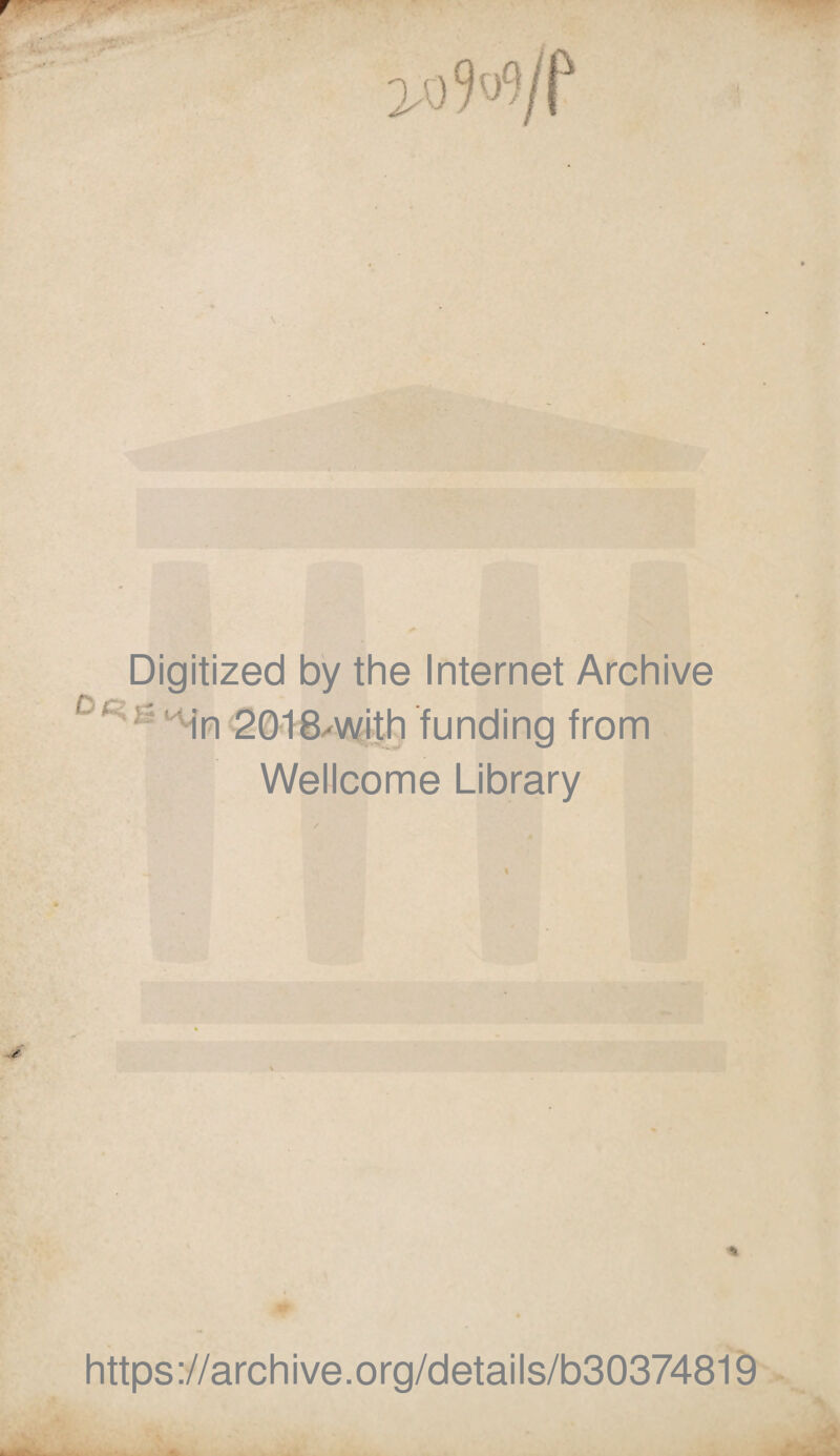 Digitized by the Internet Archive Drb Mn 2018^with funding from Wellcome Library https://archive.org/details/b30374819