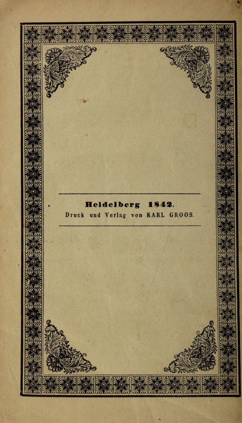 Heidelberg: 1949. Druck und Verlag von KARL GROOS mm