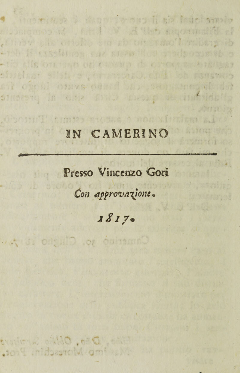 IN CAMERINO Presso Vincenzo Cori Con appr®rva'(iom «