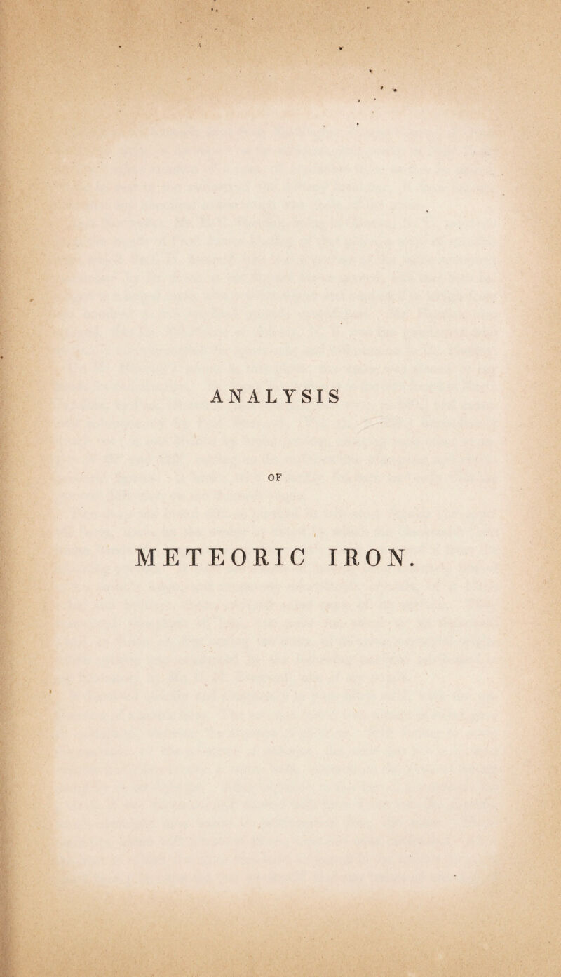 ANALYSIS OF METEORIC IRON.