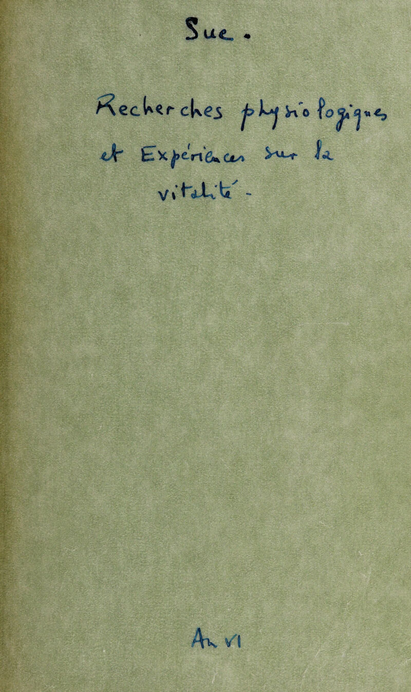 Suc, • KecU«rcUe.s <Jr ÊTxhe'nÊ* Cjs> W-r- 1« V* »*