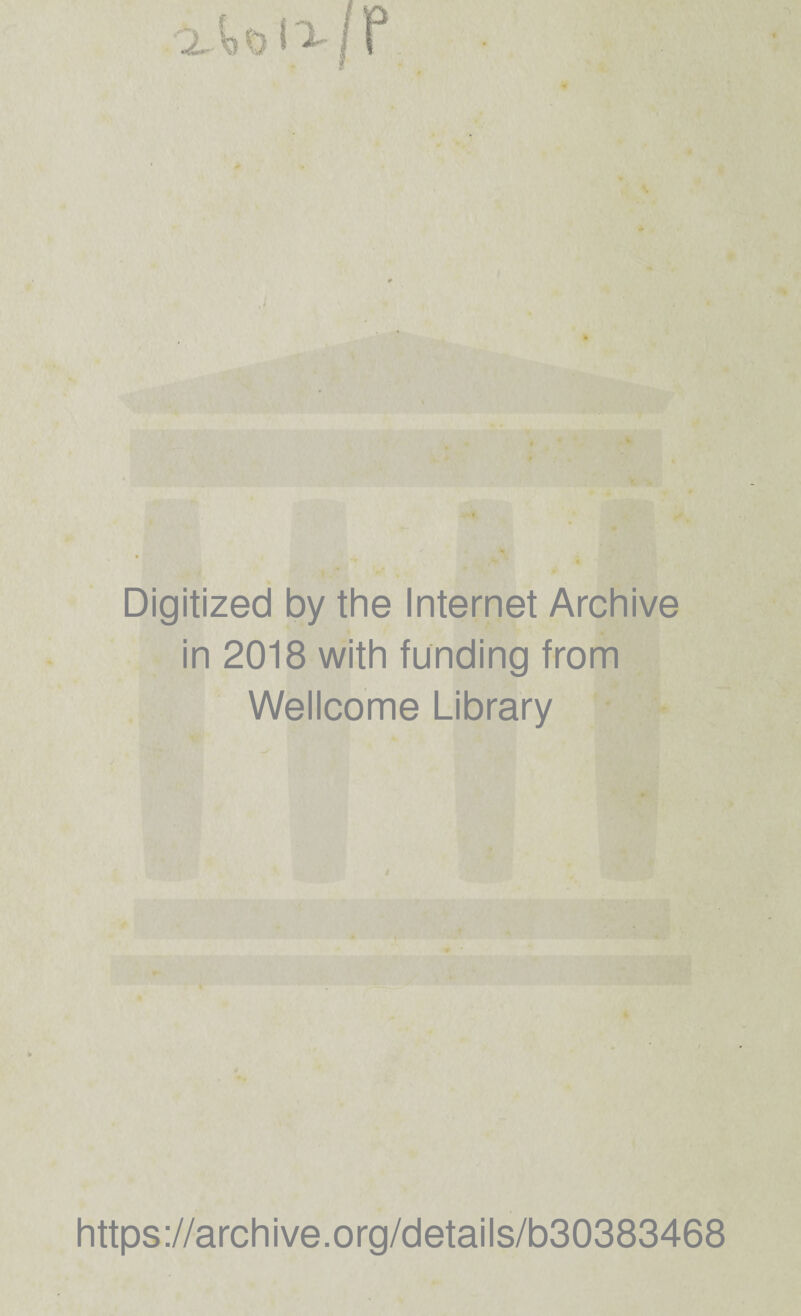 Digitized by thè Internet Archive in 2018 with funding from Wellcome Library i