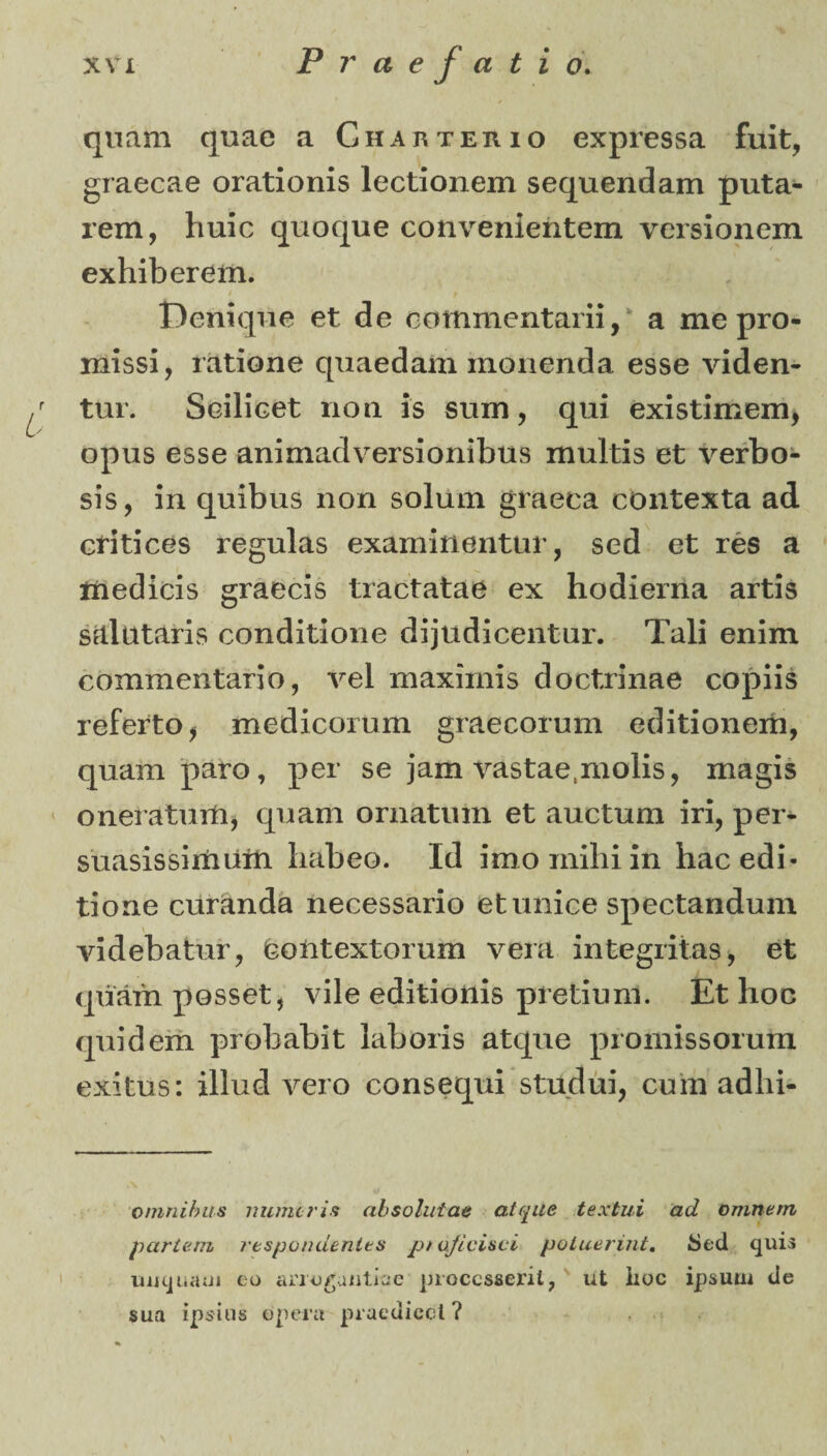 φΐαηι φΐ&ο α Οηαβτειιιο βχρί’εδδα. ίιώ;, §ΐίΐΘ0ίΐ6 οΓίΐΐίοηΐδ ΙββΐίοηΘίη 56φΐ6η(1αιτι ριιία- Γ6ΐη, Ιπιίο φΐοφίε οοηνεηίεηίειη νοΓδϊοηοιη 6χΙΐίΙ)0ΓβίΏ. 1 0 Ποηίφΐβ 61: <Ϊ0 οοηιηίΘηϊαΓϋ, α πιο ρεο ιηίδδί, ιαίΐοηβ φΐαεάαηι ιηοηβικία 6356 νίάβη- ^ ΐαι\ δοίΐίεβΐ ηοη ίδ δυιη, (φΐί εχίδΐίπίΕπι, οριίδ 6556 αηίιηαοΙνβΓδίοηιΒιΐδ ιηηΐΐίδ 61: νβΛο- δίδ, ίη φήΐηΐδ ηοη δοΐαάΐ §Γ3663. εοηΐβχία αά οπΐίοβδ Γ6§η1αδ βχαπιίηβηίαΓ, δοά οί: Γ63 α ΙίΙβοΗοίδ §Γ36θίδ ΧχαόϊΟΪύβ 6Χ Ηθ(1ΐ6ΐηΛ αΐΐίδ δίΐΐαΐ&πδ οοικϋίίοιιβ (]ί]ιιάίβ6ηΐαΓ. Ταΐί βηίιη οοιηιηβηίαπο, νβΐ ιηαχίηιίδ οΐοεϊ,πηαβ οορϋδ γθΓθγϊο^ ηΐ6(3ίοοΓυηι §πΐ6εοΓυηι βίΗΐίοηβιη, φΐ&ΗΐραΓο, ροι* 56 ]αιη ν^δϊαε,ιηοΐίδ, ηΐίΐξίδ οηβΓαΐητίι, φΐ3.111 οηιαίιηη 61: ίΐηεΐιιηι ίπ, ρθΓ- δΐί3δΐδδΐηιιίίίι 1ΐίΐ1ΐ6θ. 1(1 3ΓΠ.Ο ηιίΐιί ίη 1ΐ30 6(11· ΐίοηβ οηπιη<Ϊ3 ηβοβδδαπο εΐιιηίεβ δρεοΐ&ηάυιη \ νϊ(ΐ6ΐ)3ΐ:ιΐΓ? ^οΐιίβχΐοηιιη νβπι ίηΐε^ήΐαδ, βί: φϊίΐτη ρΘδδβΐ^ νίΐε βάίίίοηίδ ρϊ’βΐίυηι. Εί; Ιιοο φΐίθβιη ρΓοΙίίΛίΙ; ΙιΛοπδ αίφΐβ ρΐΌηιίδδσιατπ 6χίί:υδ: ϋΐιηϊ νβΓΟ οοηδθφΐί δίΛίοΙώ, ειηη α<31ιΐ- Λ οιηηίύαα ηηηιιιΐν αΙεοΙιιία& αίφιίβ ίβχίυΐ αά οτηηαηι ραΓίβηι ννζρυηάβηΐ* α ριοβοί&οΐ ροΐαβηηί. δεά ^ιιΐ3 ιιιΐ(|υαυι ου &ιτο£αΝΐίαο ρΐΌΟοβδεπΙ, ιιΐ Ιιοο ίρδίιιιι ϋβ δΐια ίρ$ίιΐ8 ορεί’α ρΐ'αβιΐίβοΐ ?