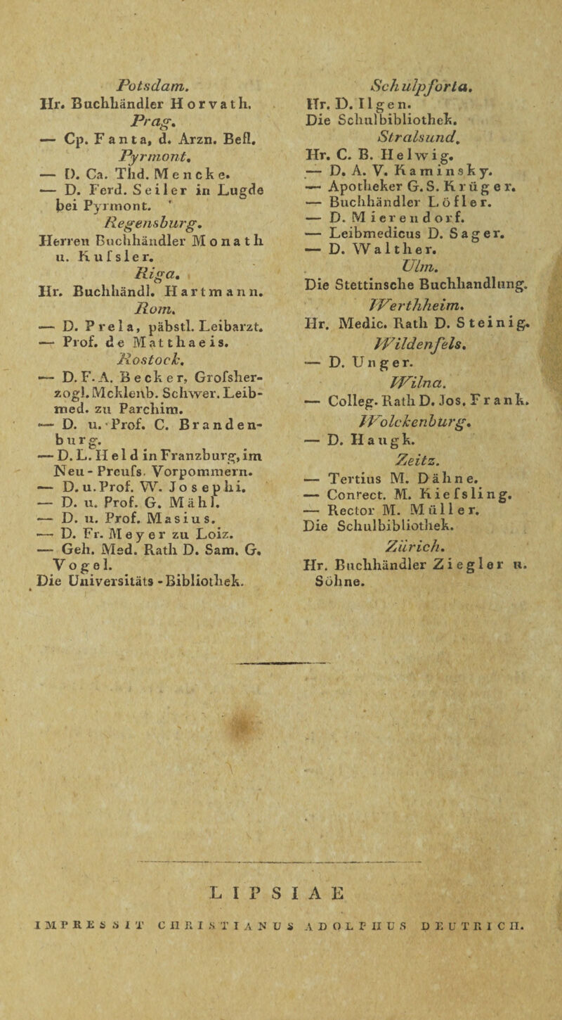 Ροίαάαιη. Ηγ. Β αεΜιϋηάΙεΓ Η ο γ ν λ I Ιι. Ρ>·α£·. — Ορ. Γ &ηΐα, ά. Αγζπ. Βείΐ. Ργηηοηί. — [). θα. ΤΙι<1. Μ β η ε Ιι ε. — ϋ. Γεπί. δεϋετ ίη £,α§<ίβ ί^βί Ργιτηοηϋ. ' Ρβ^βη&ίΐί ν£. Ηεηεη Βιιοΐιΐιϊιχάΐβΐ’ Μ ο η & I Ιι α. Κ η Γ $ 1 ε γ. Ι1ί£α» Ηγ. Βαε1ιΙι£η<11. Η λ γ ί ίη λ η η. ΙΙθ7η, - Ό. Ρί'βΐίΐ, ρ&Ι)δΐ1. ΒβΐΙ)51ΓΖί« — Ργο£. <1 ε Μ η ί ι Ιι α β ί 3. Ρ Ο 8 ίο οΙ\ —· Ό. Γ- Α. ΒεεΒετ, ΟιοΓδΙιεΓ- ζο^Ι. ΜεΜεηΙ). δοΐνννβι·. ΙΙείΒ- ιηβίΐ. ζπ ΡβΓεΙιίηι. — Ο. η. · Ργο£. 0. Β γ α η <1 β η- δ Η Γ £. — ϋ. I.. Η βΐ <1 ίη ΓΐίΐηζΙ)υΓίΓ,ίηι * ' Νεη- ΡΓεηΓδ. νοΓροηιηιεΓη. — Ό. α. Ργο£. ν\Γ. I ο δ ε ρ 1χ ί. — Γ). η. Ρτοί. Ο. Μϋΐιΐ. — Ό. ιι. Ργο£. Μαδΐαδ. — Ό. Ργ. Μβγβτ ζα Βοίζ. — Θεΐι. Μεά. Κ,&ΐΐι 5&πι. Ο. V ο £ ο 1. ϋίε υηίνβΐ'δίΐϋΐδ-ΒίΒΙίοΐΙιεΚ. 8οϊι ιιιρ^υΓία. Ηγ. Η. 11 £ε η. Βίε δοΙιιιΐέήΜΐοΐΙιο!;. 8ίταΙαπηά, Ηγ. 0. Β. II β 1 νν ί §· — ϋ. Α. V. Κ 2 τη ί η 8 Κ γ. — ΑροιΙιεΚετ 0.5. Κ γ η £ β γ. — ΒηεΙιΙιβηάΙβΓ Βό£1βΓ. — ϋ. Μ ί β γ β η <1 ο γ £. — Γ,βΐΒηιείΙίεπδ Ό. δ3£βΓ. —- ϋ. \¥ α 1 ί Ιι β γ. υΐιη. Όίβ δίβϋΐίηδείιβ Βαείιΐι&ηύΐιιη^. IVζνΐΙιΗβίτη. Ηγ. Μείΐϊε. ΙΙβιΙι ϋ. δίβίηί^. ΙΡίΙάβη^βΐ8. *— ϋ. υ η £ β γ. ΤΠΙηα. — Οοΐΐε^. ΡιΛίΙι ϋ. 3οδ. Γγ αηΒ. ΐνοίνίζβη I ηγ£* — ϋ. Η α η£Ϊί. Ζείΐζ. — Τεπίηδ Μ. Ο^ΐιηε. — ΟοηΓβεϋ. Μ. ΚίεΓδ1ίη£. — ΚεείΟΓ Μ. ΜαΙΙβΓ. ϋίβ δείιηΐδχδΐίοΐΐιβΐ^. ΖύτίοΗ. Ηγ. Βηε1ι1ιαη<1ΐ6Γ Ζίε§1βΓ η. δοΐιηβ. ΙΙΡ8ΙΑΕ