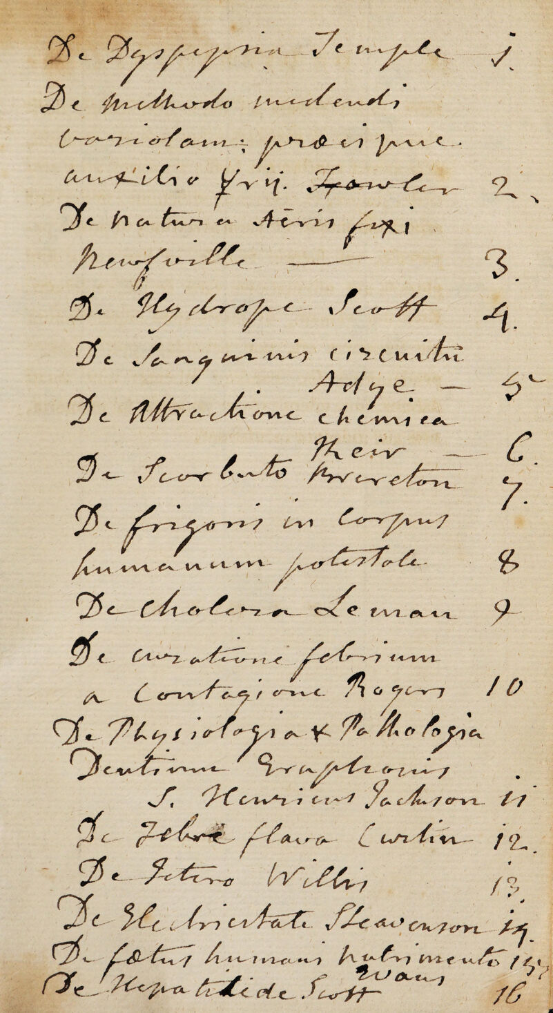 ~ . C t <>'/*i{*--1 * v i. ^ <^ 7 ^/V V^I C ^ ^ £^V 7. ^J^jyr-1^ Zc ^ /l £\Zr~» j * *“ X Zf * 5^^ f£nr0^ ' Qf c. I f 0 h z •1 £ *-v C t *2 C U A-Sl^i r* ' / • ''4*^ 57 e. — 2/ <1 flZy^ c A o^<- t ^ « (vh /a ,7l^ Avw«fc; £2f <•- * 7 ..wi t^v t/tvvi-^<r^5^'4- o^- ^ <?> ^~7 +^-CX^C f/^vi <?C CsL ^~7~ c*/Zts H* 7 < + 'ISVT ^ C f crx^C- fti G^C^rn Qk, /^ ^ e-~ OT (.^^''C t l * ^ / ^/7 ^ cix^-j 7 c i y&. csb / Ct~V^ /'/ <Y. /2. * /?' Z tr - <f. ?- £ » r-- /- -o-tr L ^yn Cx 4zZ^ : <*<' Oh^/tryn^ /jj Jj-U^tau^ftj?*—’ yZ