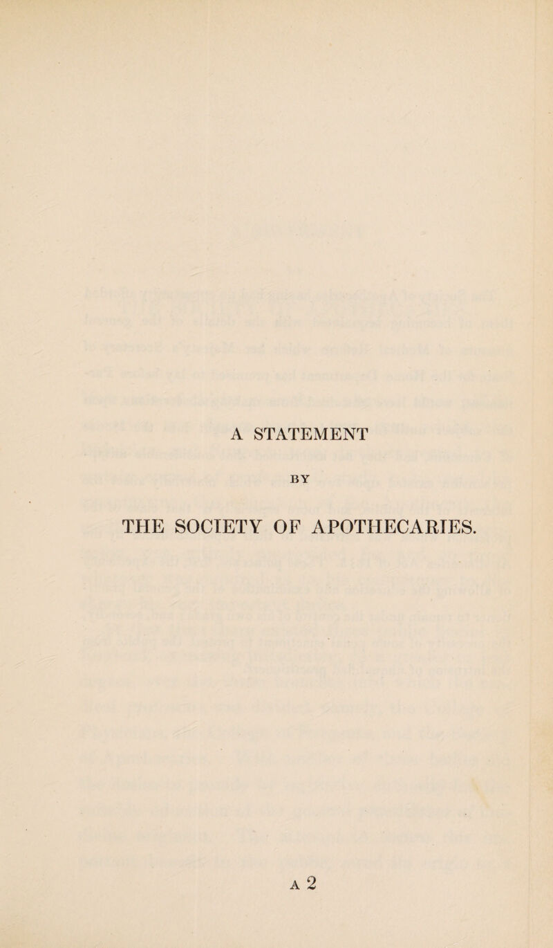 THE SOCIETY OF APOTHECARIES. A 9