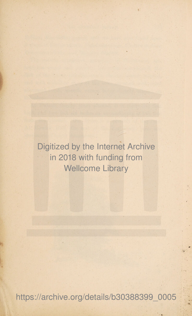 Digitized by the Internet Archive in 2018 with funding from Wellcome Library https://archive.org/details/b30388399_0005