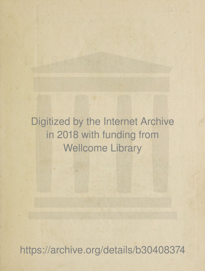 / Digitized by the Internet Archive in 2018 with funding from Wellcome Library https://archive.org/details/b30408374