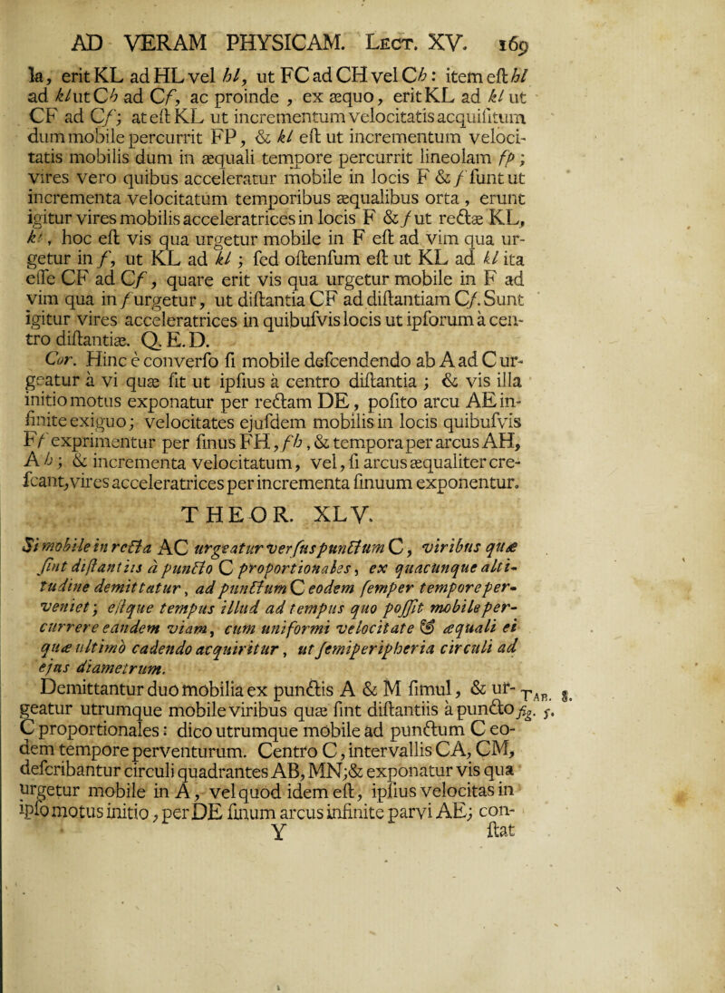 Ια, £ΓΪϋΚΡ αά ΗΡ νεί /?/, υε ΡΟαάΟΗνεΙΟ^: ίίειηείΐ^/ αά ά/ιιε(^ αά Ο/', αε ρεοίηάε , εχ εεςυο, εείεΚΡ αά £/ υε ΟΡ αά Ο/; αεείΙΚΡ ιιί: ίηεεεπιεηευηη νείοείεαέίδ αεςμιίίίευπι άιιτη ιηοΒίΙε ρεεευεείε ΡΡ, & Μ είΐ υε ίηεεεεηεηευπι νείοεί- εαείδ εηοΒίΙίδ άυηι ϊη εερυαίί εεεηροεε ρεεευεείε ίίηεοίαιη βρ; νιεεδ νεΓΟ εριίβυδ αεεείεεαευε εηοΒϋε ίη Ιοείδ Ρ &/ίυηευε ίηεεεεηεηεα νείοείεαευπι ίεεηροείβυδ εεφίαΐίβυδ οεϋα , εηιηε ίβίευε νίεεδ εηοΜΙίδ αεεείεεαεείεεδ ίη Ιοείδ Ρ &/υε εε&32 ΚΡ, Ρ’, Ηοε είΐ νίδ ρυα υε^εεειε εηοΒϋε ίη Ρ είΐ αά νίιη ψαα. υε- £εευε ίη /, υε ΚΡ αά Μ ; Γεά οίΙεηΓυιη είΐ ιιί: ΚΡ 3.(1 4/ ίεα είΐε ΟΡ αεί 0/, ερααεε εείε νίδ έρια υε^εευε τηοΒίΙε ίη Ρ αεί νίιη έρια ίη/υε^εευε, ιιί άίίΐαηεία ΟΡ αά άίίΐαηείαεη Ο/. δυηε ϊ^ίευε νίεεδ αεεείεεαεείεεδ ίη (ρήβυΓνίδ Ιοείδ ιιί ίρΓοευπι α εειν εεο (ϋΛαηιίηε, Ο, Ε. Ό. €οτ. Ηίηε έ εοηνεεΓο Γι εηοΒίΙε άεΓεεηάεηάο αΒ Α αεί 0 υε- £εαευε α νί ε[υ32 Γιε υε ίρΓιυδ α εεηίεο άίίΐαηεία ; & νίδ ίΐΐα ίηίείοιηοειίδ εχροηαευε ρεε εεθιαπι ΟΕ, ροΓιεο αεευ ΑΕίη- ίίηίεε εχρριο; νείοείϋαεεδ ε]αΓάειη ηιοΒίίίδ ίη Ιοείδ εριίΒυΓνΙδ Ρ/ εχρ'πιηεηειίΓ ρεε ΓιηιΐδΡΗ,/6,&εεεηροεαρεεαεευδ ΑΗ, Α ύ; & ίηεεεεηεηεα νείοείεαευηι, νεί, Γι αεευδ οεεριαίίεεε εεε- Γεαηε, νίεεδ αεεείεεαεείεεδ ρεε ίηεεεεηεηία Γιηυυεη εχροηεηευε» ΤΗΕΟΚ. ΧΡν= 8ι ήϊΜΙβ 'ιη τοΡία ΑΟ ΗΤβζαΐην *υ€γ/η5ρηηΡίιηη Ο, νίτώηχ €[Μ£ βηί άιβαηΐϊα ά ρηηΡϊο Ο ργοϋοπϊοηαΐβχ, βχ ηηαοΚηηηΒ αΐΐϊ- ΐηάϊηβ άβπι 'ιΐίαίΗν, αάρηηΡϊΐίΐη Ο βοάαη [βιηρβν ίβηιρονβρβν· νβη'ιβΐ) ββψιβ ΐαηρηί ΗΙηά αά ΐαηριίί ψιο ροβιΐ τηούϊΙβρβΓ- νηντβνβ βαηάβηι νίατη, αιηι ηηϊβοτηιϊ νξίοούαΐβ & αρηαΐϊ <?/ ψια ηίΐυηο οαάβηάο ανηηϊνίΐιιτ, βίηϊρβνιρΙοΒν'ια οϊταιϊι αά άΐαηιβΐηιτη. Όεηιίεεαηευε άυο εηοΙ)ί1ίά εχ ριιη&ίδ Α & Μ Γιΐηυΐ, & υε- Ταβ ^εαευε υεευηις[ΐιε ηιο^ίΐενίεί^υδ ςυ32 Γιηε (ϋΛαηεϋδ αρυηθ;ο^. 9 ρεοροεείοηαΐεδ: άίεο υεευεηςυε ηιόΙ)ί1ε άά ρυηβιυηι Ο εο- υεεη εεεηροεε ρεενεηευειιεη. Οεηεεο Ο, ίηεεεναΐΐίδ Ο Α, Ο Μ, (ΙεΓεείΒαηευε είεευίί ςυαάεαηεεδ ΑΒ, ΜΝ;& εχροηαευε νίδ ςιια υεσεευε πιοΒίΙε ίη Α, νείρυοά ίάεεη είΐ, ίρΓιυδ νείοείεαδίη ίρίο ιηοειίδ ίηίείο, ρεεί)Ε Γιηυιη αεευδ ΐηΗηίεε ραενί ΑΕ; εοη- Υ ί&ΐ