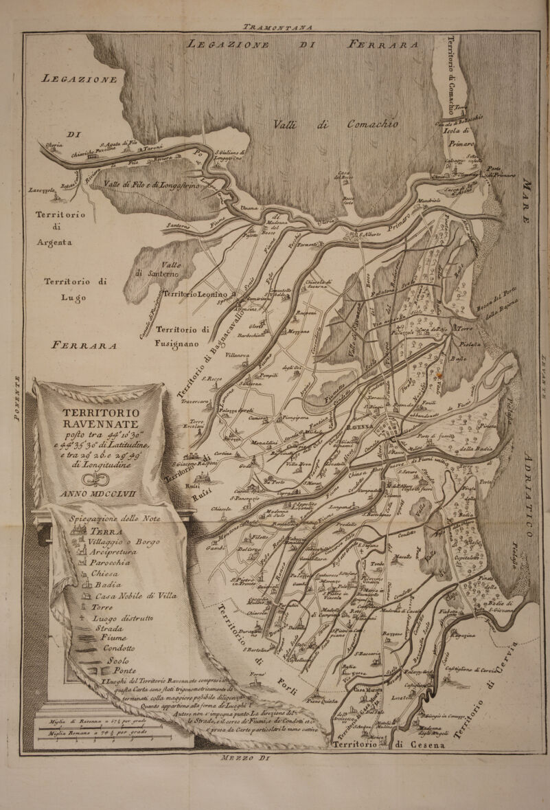 JjH Caì ZI 0 MI è 1 ( 1 I f 1li 1 f li f ( i dove ’l^la Territ ori Argenta Uff i |! er Territorio di Lu^o Fumigli ai Territorio di Tusiénano a-AjS pRAVENNATE po/io tra, gfio\ fff3S 3° .e i iHb Il |||| tra, ^ g 2*6, e ■ § di la wm * JÉ|| A<‘Se>À - SS KSrSpSSppS '| cVf ieycip tori e aielle Mote, \ O.X/ÌWW4Ì, MSm i MP: VilLzaaio \ cappio \g Borpi hàj’arè cefali |K\ A'V% Chi es ce éè.Sodio. A Cuòci Mobile di’ Vibici l'or re Ino pò déftruUo Strada, Fiume Condotto i^Ègt S eòlo m Firmo' litichili IL Territorio Ravennate conpreovi • yugh Cajdi sortoJiaii 1ipyonorneù-txumienUc(d^%. 3 ^y^^yraigAinriiiiiiTJXigmtiluwxtuuitiLUiitiibTw^ ;^'|^)\y| * Hut ’t ■iHiHitUi/ilUu.HHtittfHiJiitttUimHmtmif'' 1 ■■ .*4 ),. terminati cotta, moupptore pojidtle difaenzp**^ Quanto appartiene attaj’orma de'Iuoptii - latore non r vmpepnapuntola direziono det“- ^* Jfùr/ta. Ji Ra.vonn,a. a- 67% per or ato >' 4' StVCloLe, e tt COrSO l'Huttll/O UO' Condotti etC' ? - - ■? r ■ f ■ ■' , > y •/ ~i ■ ~4wC*H.<iv i.vii '>%>• o' </* /7/i Pjit'ii’ ^artiOOutrtA meno cattive >■ cipree a, da Cartep< XAr^-l I III : __ Fìrnta ( Tl«? 1% 4tr a Ca/Z*y£Pn^ & C^viIO ; iN -C(or\ffo Cn. Caruifrro^ lyj'’ S rttUZ, Ay A IaS-^v# f'Terriiorio dpttótHpcCi di C es eiu —.J t Mezzo JDt 3r jc AT i^n rr ZT
