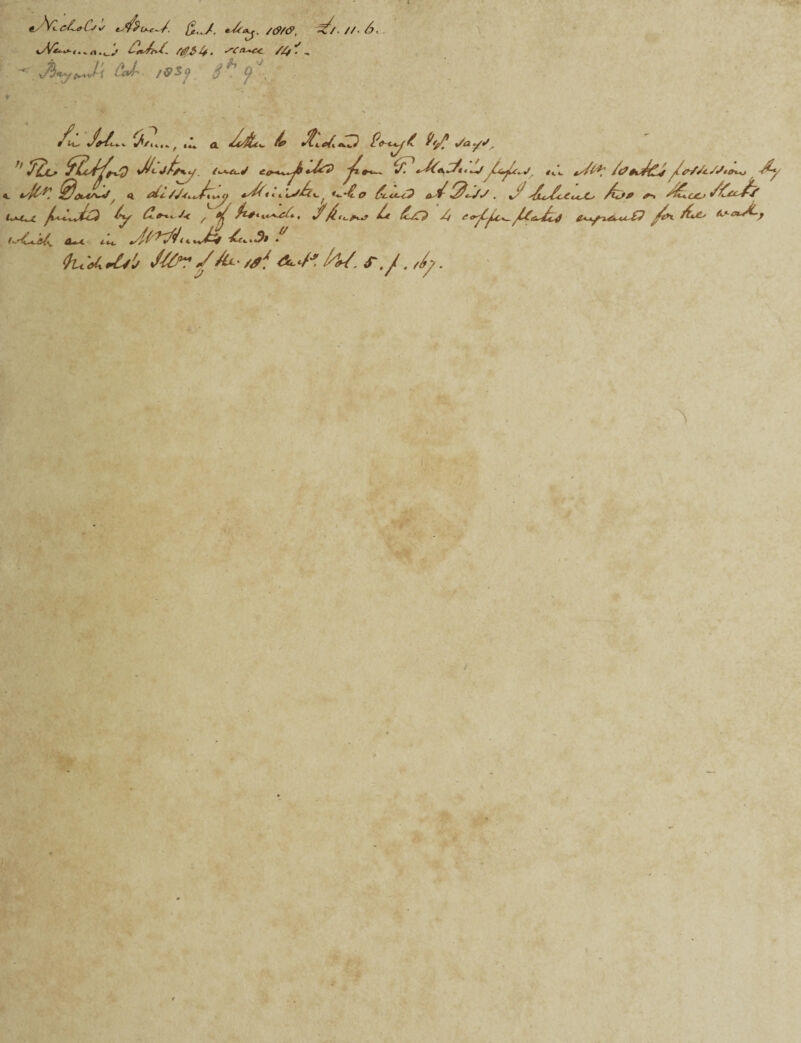 ^ <1 .<_«/ /$$/+. r^CA^CK. //j . ^ - Ay^J; &/-■ /**? ^ ^ Jdi-*.*. •//u,1/ *»«. a. i/dti'. h *^.W»-<wfcV Peewit JayS, J{j_s ^fUdjfrxO /.^aV c.0-i*.*jt>^xif^ *«.',_ ts/t'*? /iPtd&f /V «. v&K ®otsifs~J _ <i ate*■>.*£ o £ca~<2 ajf . J'^L<sbec<Xs A<jp ^C.ce^ /£cJb £»->-< y< / */ , J'1/i I /u /<Lr? LX / « V r / -y •^•'  ■» /• yj - - Quo^rts'j JJ&7 /Su- tf* &.& fo/. CU4. ‘4.