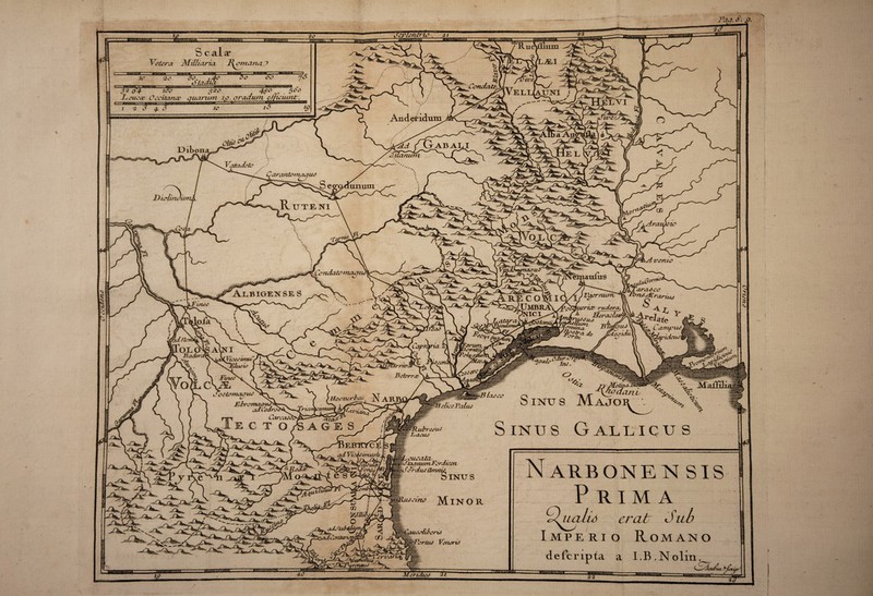 Paa, S. j /^vtve)rs^' Yeluauni } «innniitt;- itnnœ cjnantm i<g.c;rc Anderidum Jiiianurn 33ibona, Viitudste eo;adunum Ccndatûmacn, > Tara^è cv V^ermtmT\, ^>c^^rizriiu •r'ÛB r udera, ^ , HeracleJe^À ^Ar>»L y iœ*i TJmbræ 2NICI^- Carttpxié ^fapideuA jMaffili Hoc'V£j~bû Narr S INU S MAJO Sinus Galliçus N ARB ONE N SIS Prima erat Jub Imperio Romano defcripta a I.B.Nolin. INUS Hibêt'ià 'rtué V}/iertà jniiHiîiitlnrifür . nniiimiiiiiMiimii HUlN’ftUrinitlJI iiimüïîïïïMfïr