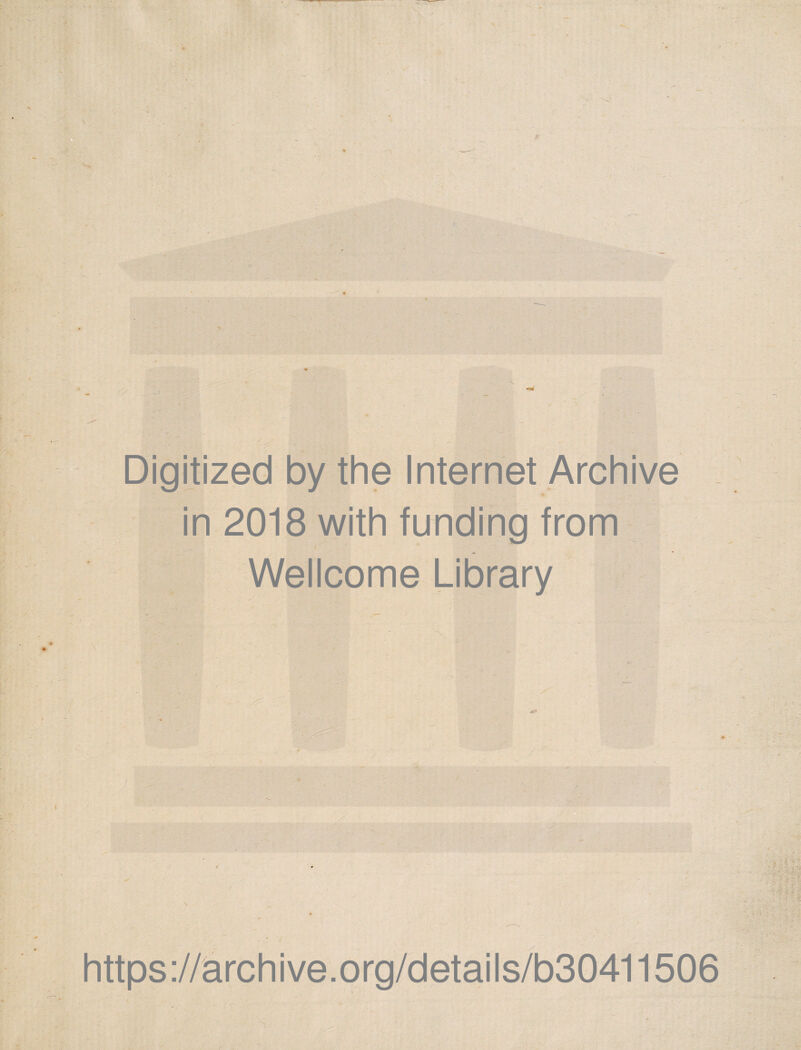 Digitized by the Internet Archive in 2018 with funding from Wellcome Library