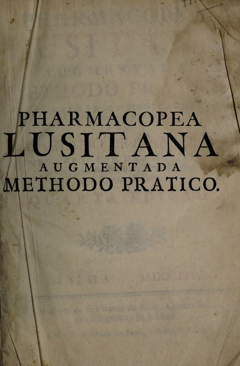 HARMACOPEA AUGMENTADA ETHODO PRATICO.