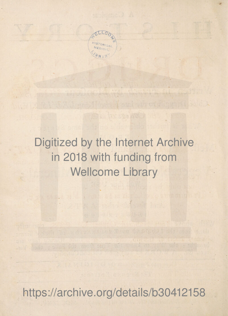 Digitized by the Internet Archive in 2018 with funding from Wellcome Library