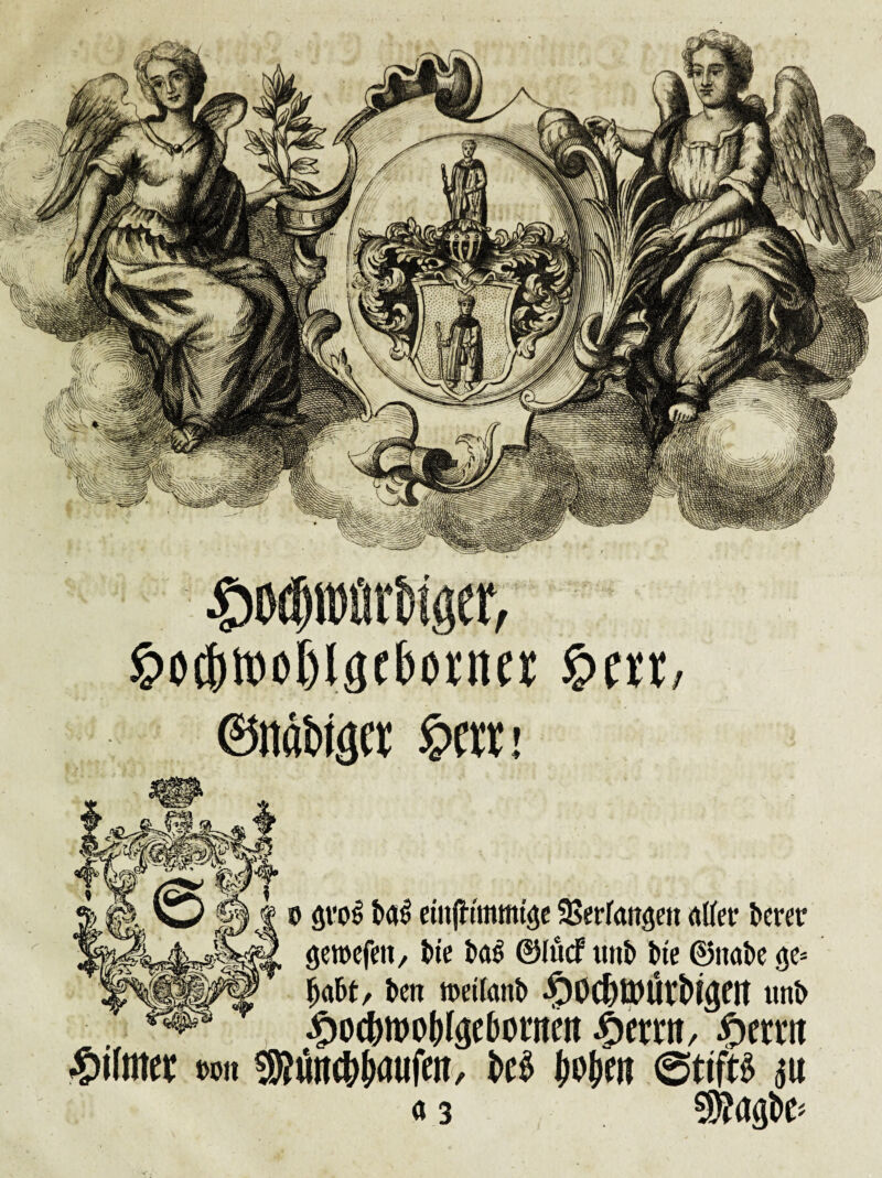 / ©tiäWäci: !pm e gvo^ cm|ftmmiöe SSerrangett rtlfff &cr«r gcioefeti/ t)te ©lüdP unt) fcte ©nabe ge» ben »eitanb unb ^o(i)tt>o()läcbomm Ferrit filmet bott !8^ö«(|)^aufenv Ijo^en a 3