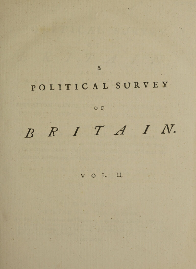 POLITICAL SURVEY OF # r / BRIT A IN.
