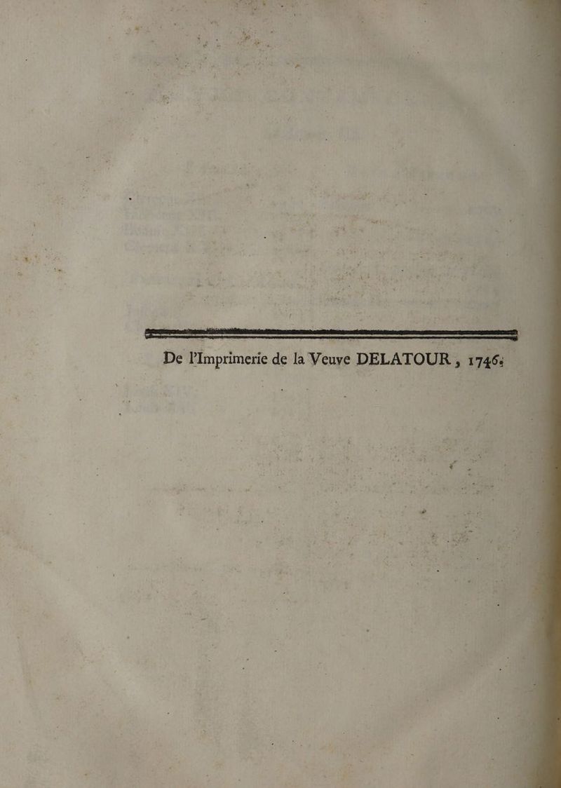 r: w - » lu 1 ..... ■ .. 1 ■ De Plmprimerie de la Veuve DELATOUR, 17^