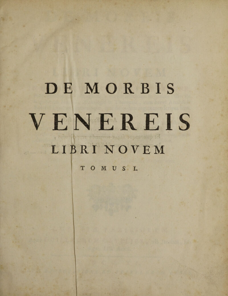 LIBRI NOVEM TOMUS I.