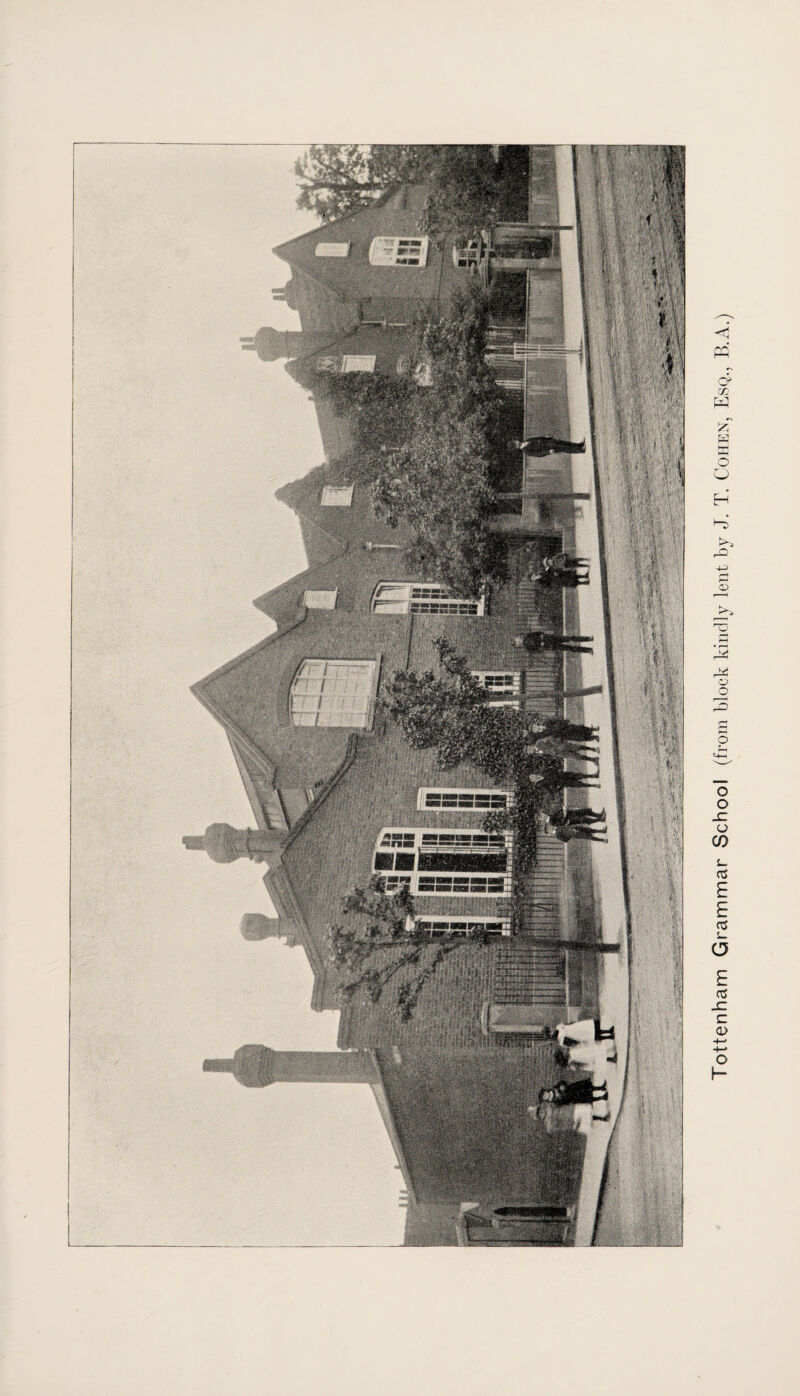 Tottenham Grammar School (from block kindly lent by J. T. Cohen, Esq., B.A.)