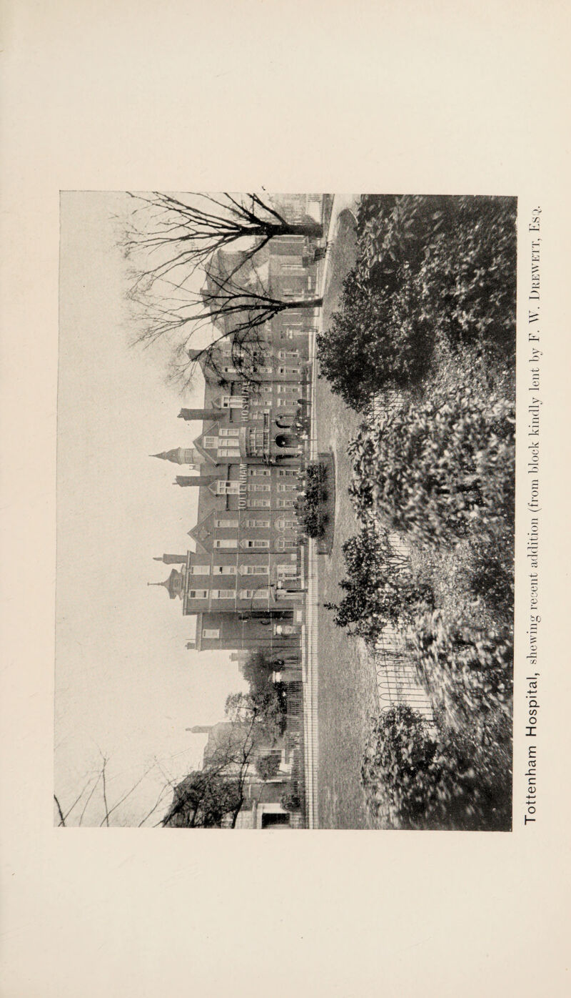 Tottenham Hospital, shewing recent addition (from block kindly lent by F. W. Drewett, Es