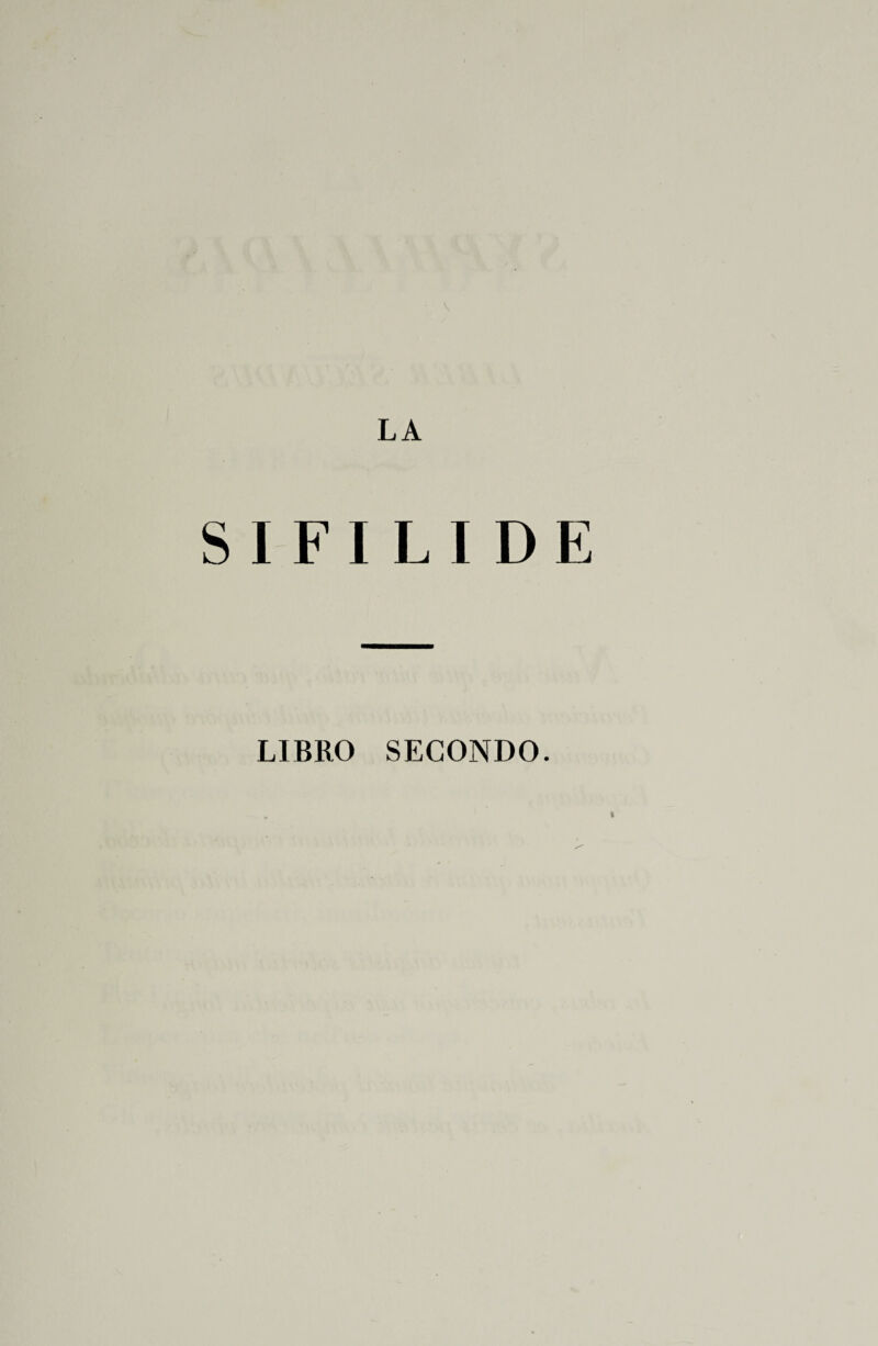 SIFILIDE LIBRO SECONDO.