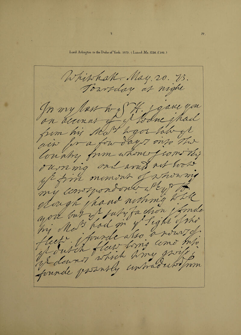 77. Lord .Arlington to theDuke ofYorlo. 1673. ( Lansd-.Ms. 1236.f.142.)