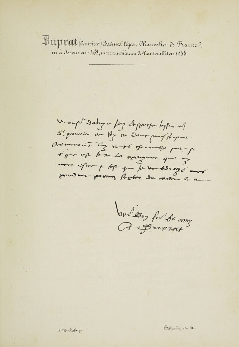 (diibinc )duc)iitat C’fiauccfKV de c^\aiicc 11e a dôdcnc at i 4fô, ntiva ait ciiaicatt de î^laiiUnti(îct en i 5?) 0. VK. vyi- A-^ ^ ^ ' vyV^ 1^ /ifu ^ ^ wwv^ >, CW 1^1 l'fl4.*t(lC 1.11“^ '^*‘ ■^l’* ■ O. t'I'llb. cDal'ixiicc