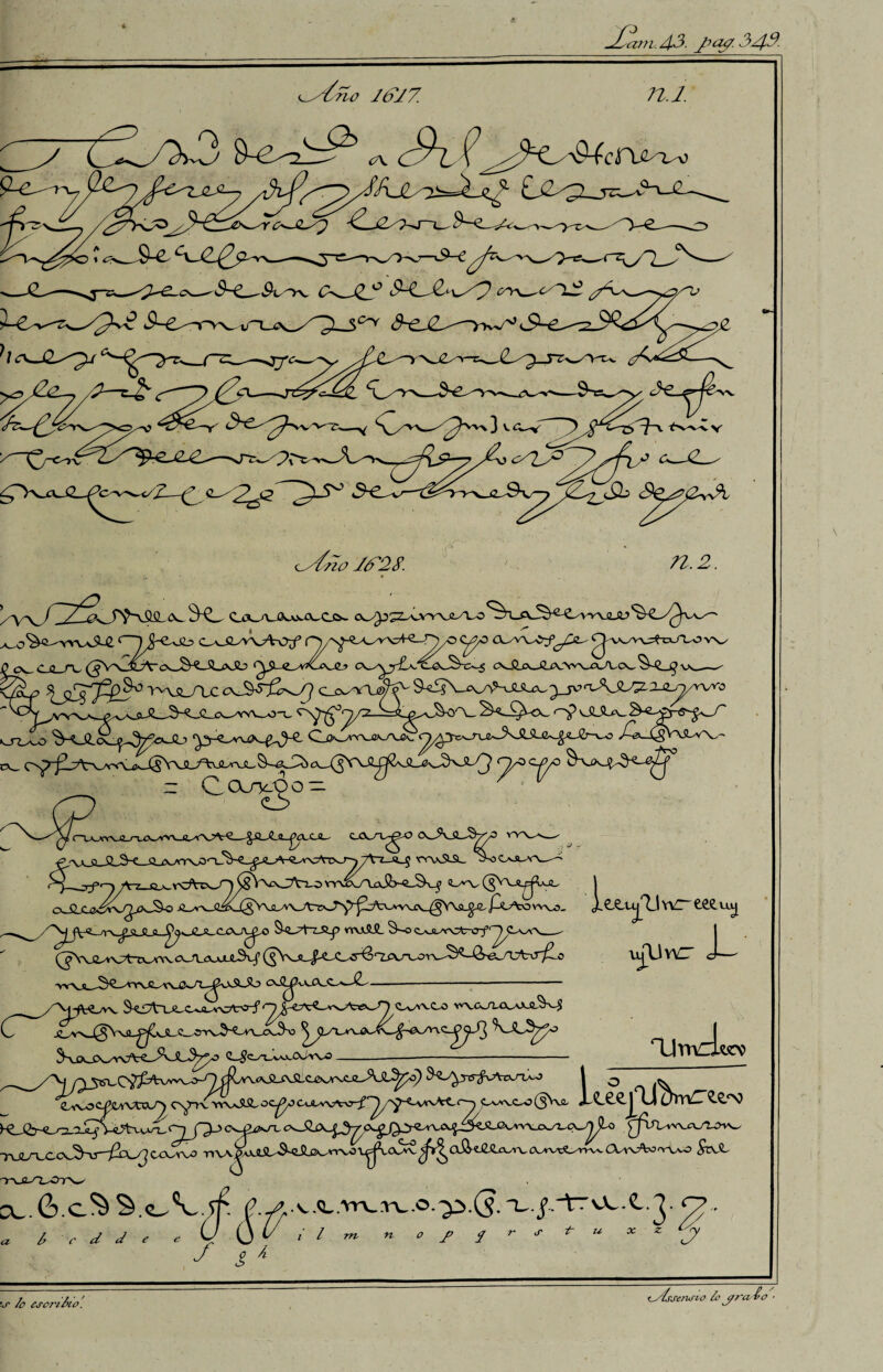 .¿Lam 43. 34^- J6U7. n.l. cP~L ^c Pü3i^ hc^JLs^x tdd3.. 3^^Qís'~r\. <$~^'£l-\^^P d-eJL^n^3 c~—v <\^/'v>'-^/?vvv 3 J2jZ^—vTr^ .7r^ -v— <^y{np 2¿728. n.2 \,^_(~~7¿~a. f^-iQQ ¿1 3~X QU!OVJ3cxvx^CJ^ <Xy¿p^ ^O^-'VW^SUZ <~~jJf^SLD OvJ2^vVtVo/ rV^-^-^vVTf^-^/O <^0 ^A^^-cxTLo^ (9Y>XXcN_^-OLínJ¿3 <\SU2_^v?OVi^> C\^\yí^- C^J$h>_5 cxJlj3l_fi^^v>wiX/UC>w 3~*2_j^ v\—^ ,c_£_rvi urP2° KjnJio p-Ovv^_^-e, Cj^va^ tX- c-^jZjArVAV\_¿U¡£Y'JL/:Uj2-Ave.S^^ r^/OC~p/° ^CX/^0_ ^<_jpj_A-<2^v>^Vrs^7Vz-Jí>^ r^_^^r-yVz_J^\N^\T\^^SVv^J?W^VVV¡^^ «-^v- (¿Voi^lo^ \ 0 r <>^v-g ¿>J5o ¿_^_£^J^VAiL^'^-/t'-E'_7''Pr^^ «pi_Ax>vvyj. JL€£,UjTi YV'T- €fi& U^ i^llwr cL ,/~S^yKJZ 0° ^ j?-g-r.-txj^>^> S-Q_^t7J5_p vtvjJÜL 3-o oo¡^rotrc-f ^ oJ^x£V^< Jkí^tl^cXvN^r^Oi^ «UAVCO \vva^x^xjiS^ ji¿v*U^r>JL&IUjUi^ ^$LJ SAix_DwW^re_^VjL^>3 C^c-a-w-oJ^o-—- -aJtV\CX< kiiiv, *CV £*>5 (L\voC^i^Y'^tP-^ O^TTv YWvS-5L oc^/J CajLa^cAto^‘^'^<aanA^_ r-^ C^avc-O (^V^ tuZ-tuco3^W^^coJ^ ^vv^lSL-S-cJIbv^^ 5rv<t cc.G>.c3 S.o^V. « ¿> c d d e e f g ¿ v.Q-.rrv^^.o .^3.(5.'T^.j’.'tTvXX.^. O i l m n o J> y r s ir u. x z ¿'y f_ylsscrufio ¿o J/t'G- u \r /o escri/’io.