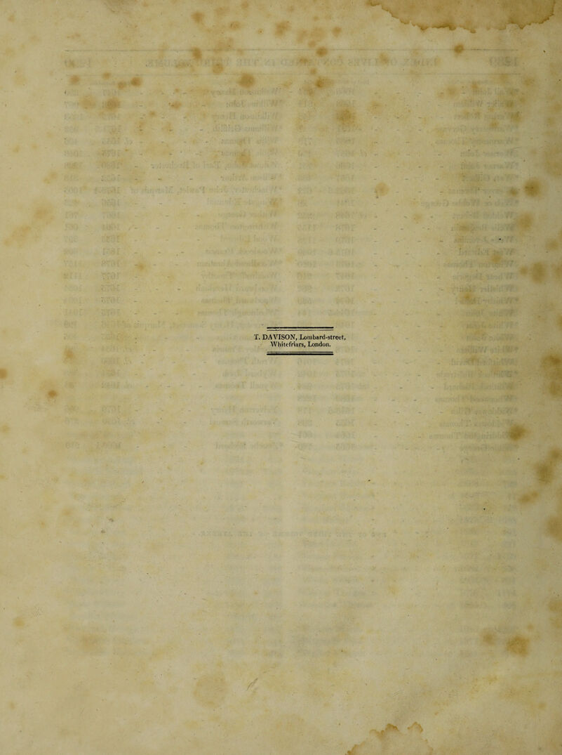 tiatf e j||l- . ■». ; * i”. - T. DAVISON, Lombard-street, Whitefriars, London. . & /'