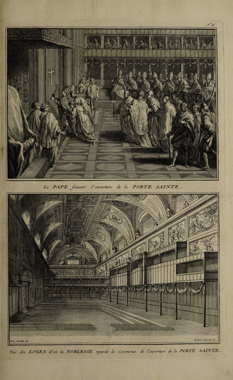 Le PAPE Jêiisarrt' l'ouverture de la FOPTE SAINTE . Vue des LOGES d'oii la NOBLESSE reyarde la Ceremonie i Ie Couverture de la BOETE SAINTE