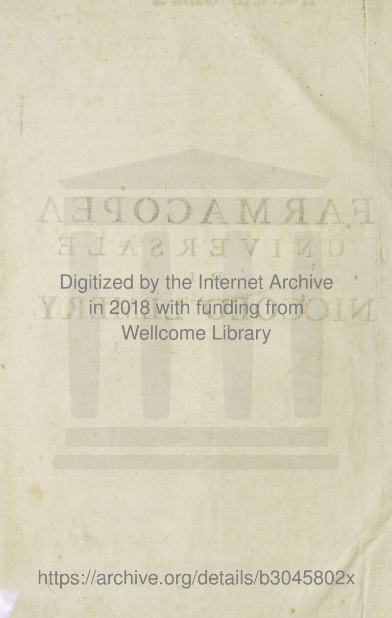 i i ^ n. **■ 4 X*- 4 ? S.J' * ii ■ J» <£f x- •* *• ~.l 1 ■> U. - j 3 ì ** P •:< '■iau* T «I 4 -v. ■ * n.^ —■.+ -. Digitized by thè Internet Archive ri Wellcome Library < * ' -MVr/-.