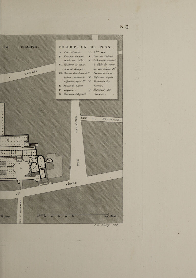 l\ ]:)U PLAX DPSCPIPa'IOX A . C our d'eniré^y . If B ■ J^orUrfuey donrtanl I enirer awx.' SiiUes ■ X CC. Tïsamru e/ caves. la Clntifue ■ I)D. Cmsmes, (dstnluüm des J / b eus0 ns, panneürie-, JVl re'feeteires, defot, de f ü E . Jhireau de l isent ■ E • hm^erie. . O G . ïhar/nacie^ et défend^ 2'^^ Cour . Cour des C/iârtvis . Ce Jiûtzmeni- contient le depot des morts, des bts, Jtuelier, de . Jlcmises et eairies . J>dfe'rents depots ■ l’romenoir des hommes, Tromenoir des sous emmes ■ 1 T-'- D • ■ • a à « 1 D J 1 a a 4 a l Id ^ *f P *'«. ■» V V V '^1 »v » •» 1 Ha a • if| \ h IMM ^ ^ A Ss^Sii^ V *» ■x Ni V X 1