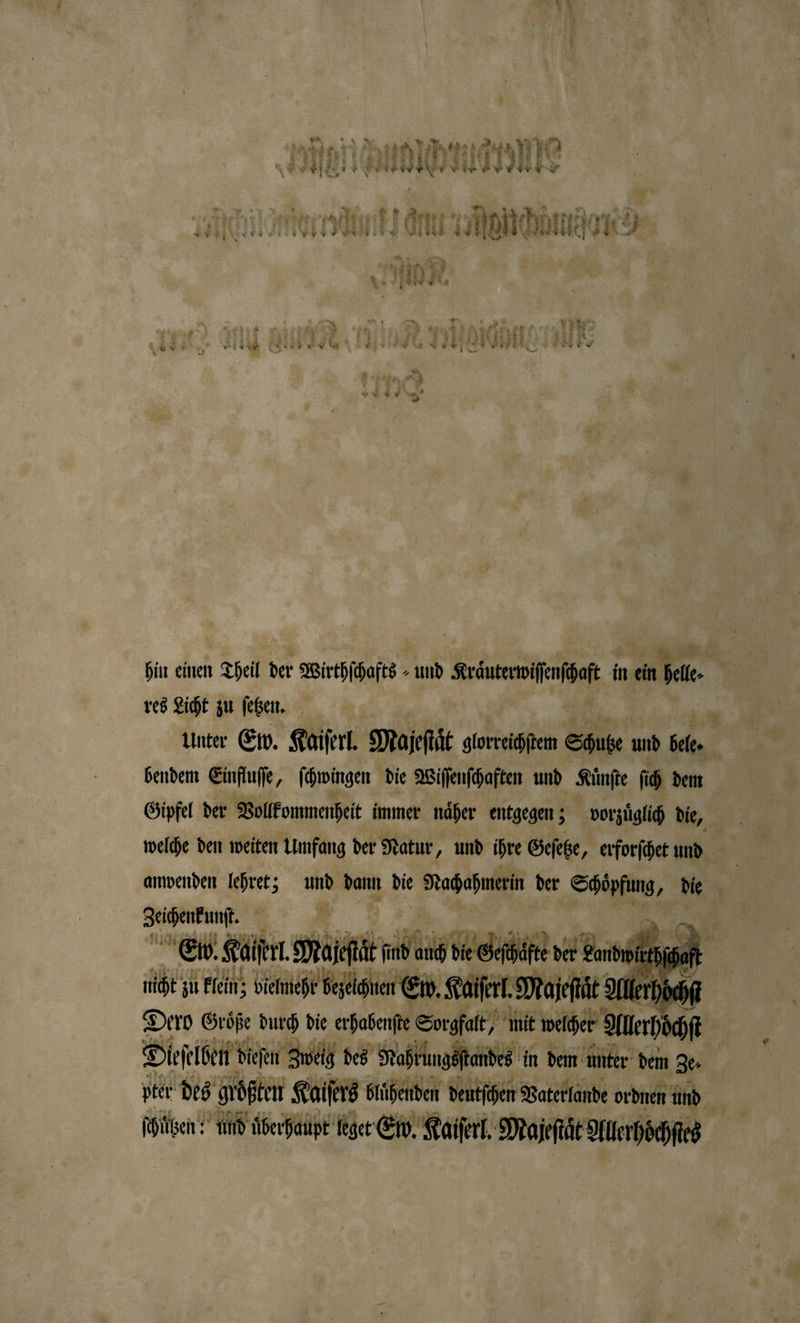 e Ar AV 10 3 een nenne IA 5 * 1 1 2 | . 0 2, HR cn Ban hu — Feta em n N] Doing 1941 ar 5 23 111 410 1 inne * — N 2 ＋ » 3 res Licht zu ſetzen. bendem Einfluſſe, ſchwingen die Wiſſenſchaften und Kuͤnſte ſich dem anwenden lehret; und dann die Nachahmerin der . die an | ! | nicht zu klein; vielmehr bezeichnen Ed. Kaiſerl. Mapeſtät Aller) | öchſ N Dero Größe durch die erhabenfte Sorgfalt, mit welcher Aleerhöchſt Dieſelben diefen Zweig des Nahtungsſtandes in dem unter dem 8e. Wee. ſcüzen: und überhaupt leget Ew. Kaiſerl. Majeſtaͤt Allerhoͤchſtes