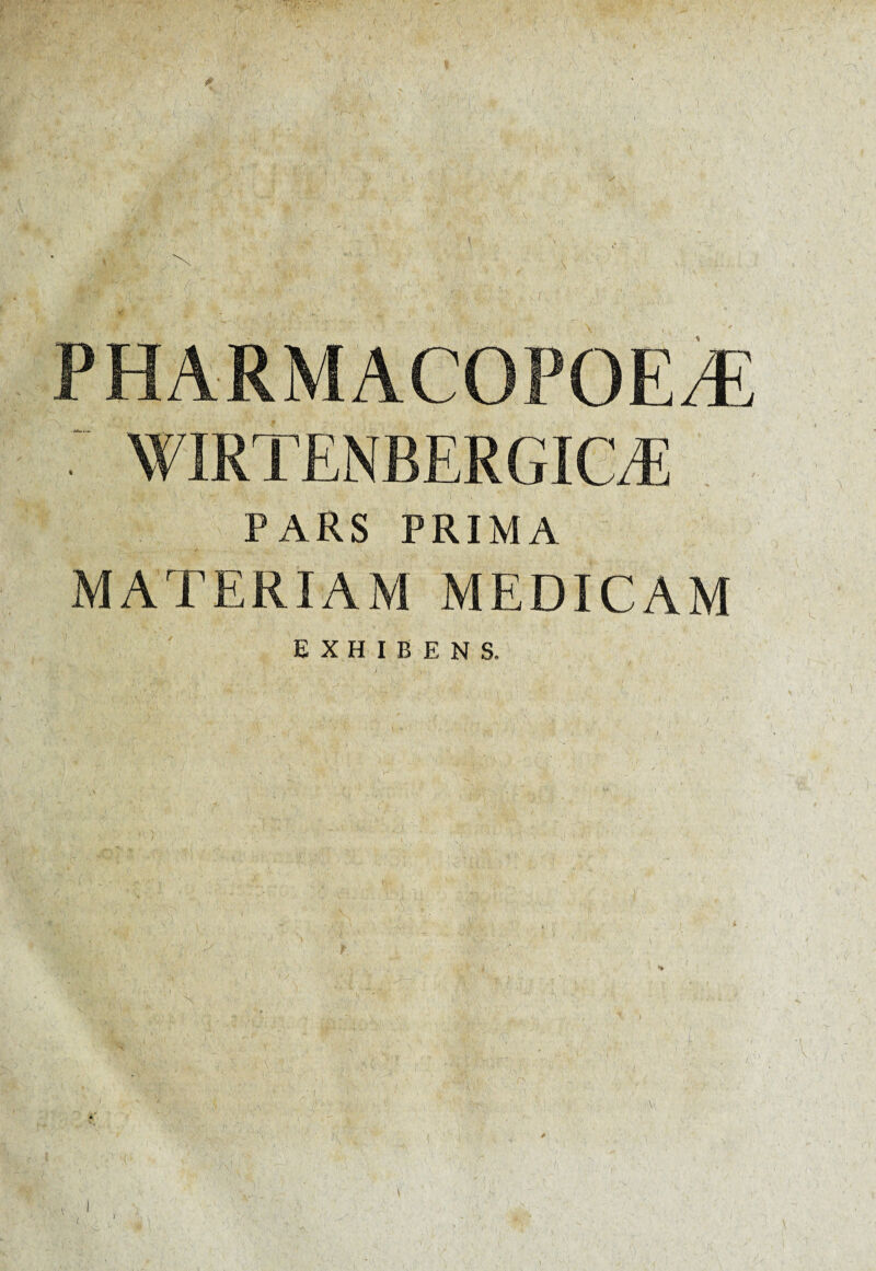 PARS PRIMA MATERIAM MEDICAM EXHIBENS.