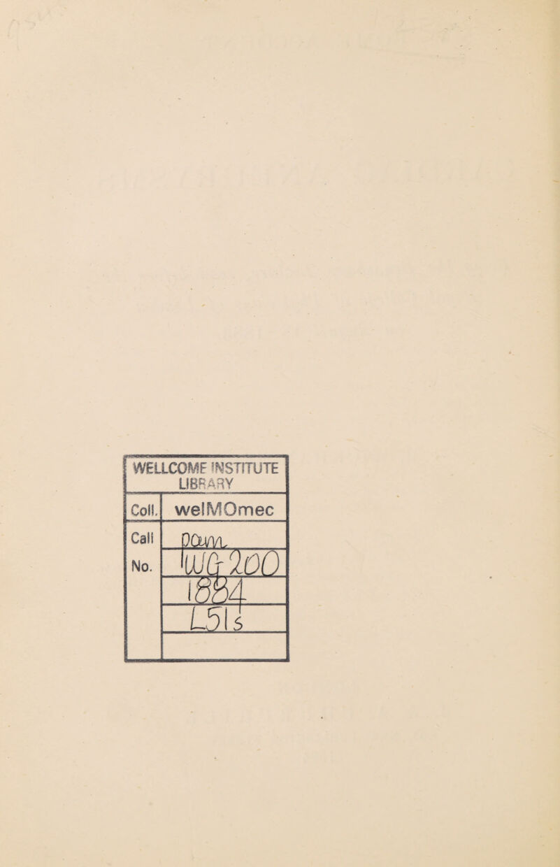 WELLCOMF 'NSTITUTE LIBRARY Coll. welMOmec Cali No. pCtVVL >m2oo i find L5lJ